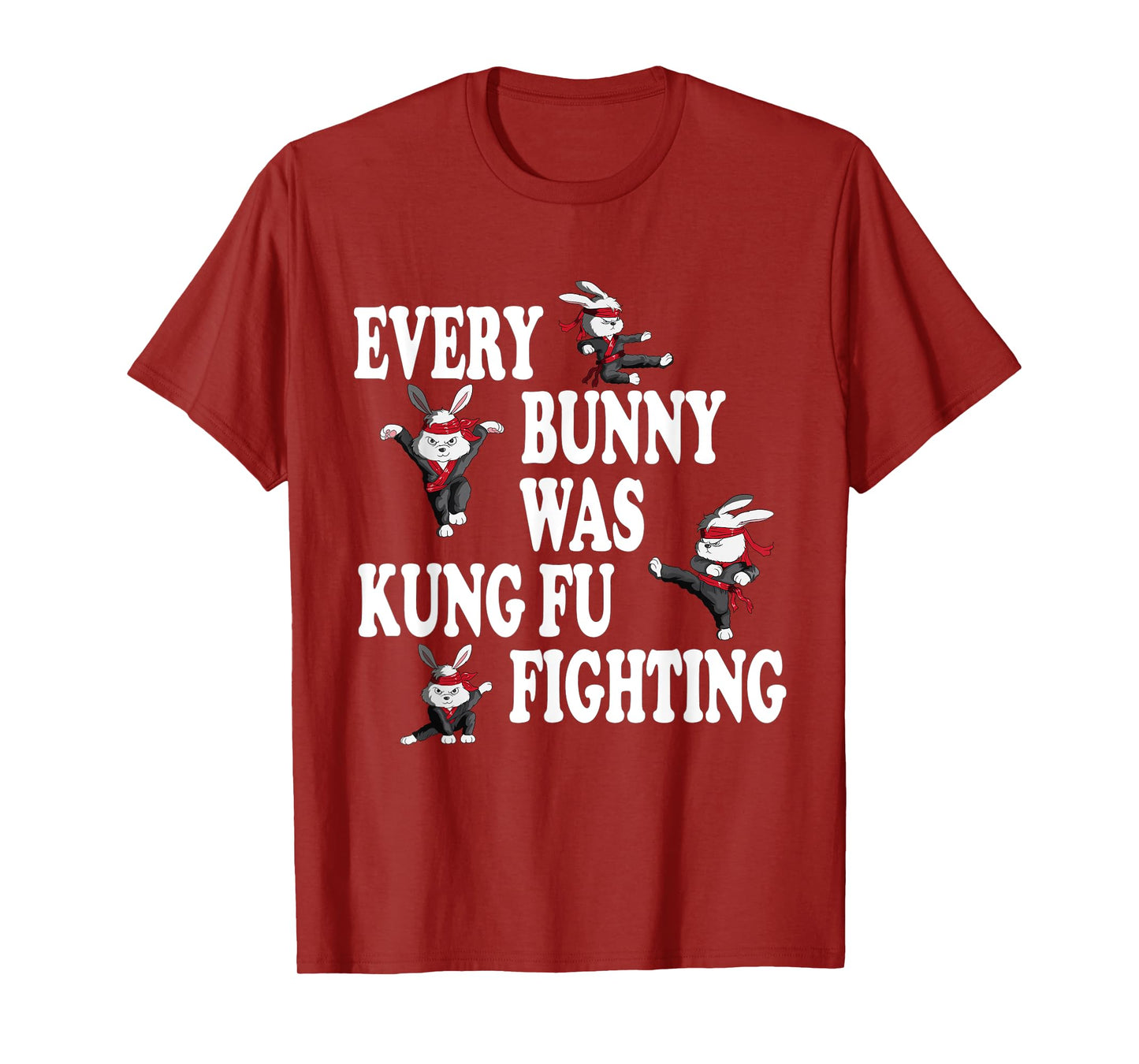 Martial Arts Boxing Fight Training Practice Fights Every Bunny Was Kung Fu Fighting Taekwondo Karate Bunny Unisex Adult T-Shirt Black Short Sleeve Classic Fit Small