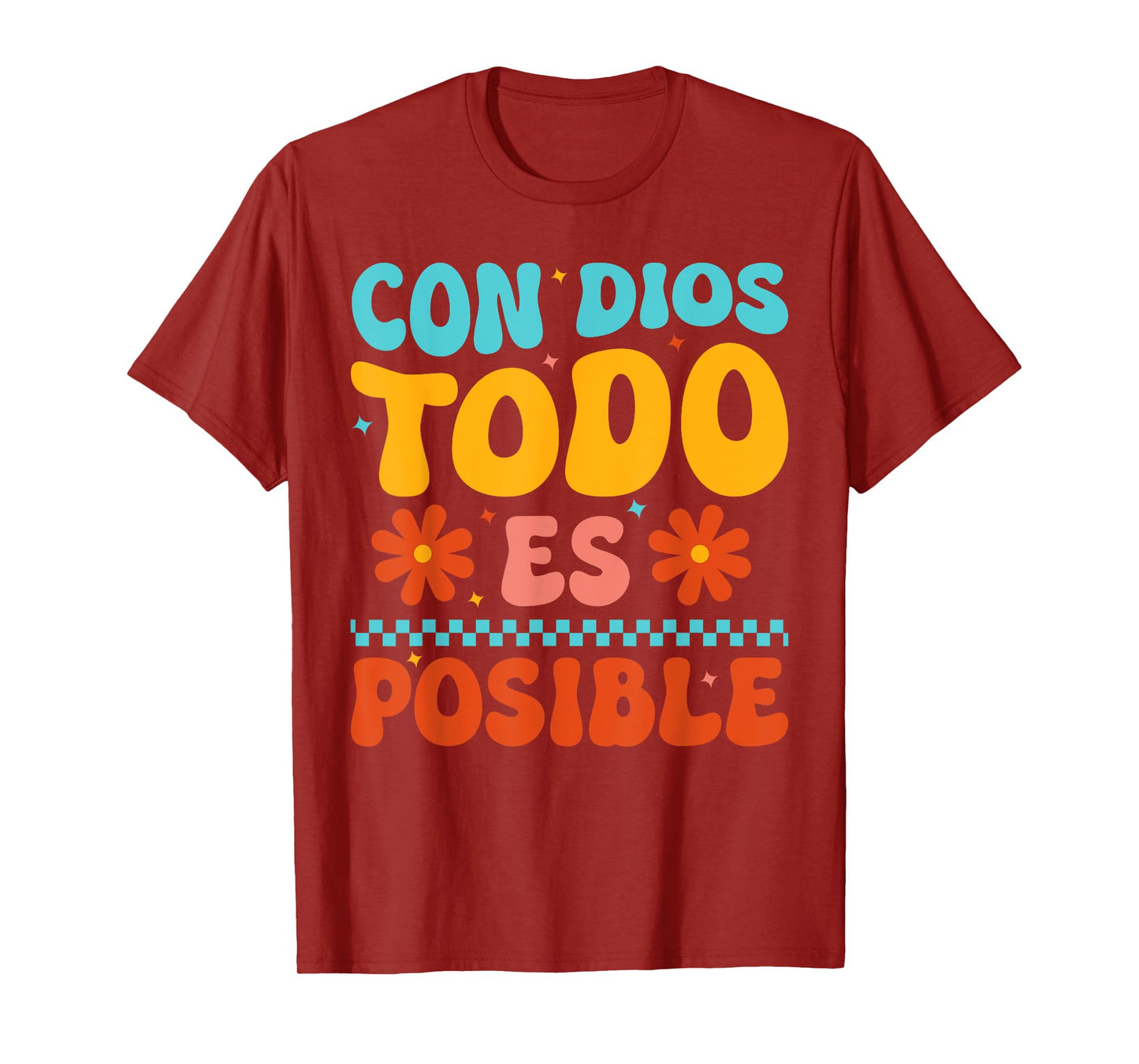 Con Dios Todo Es Posible Christian Spanish Espanol Jesus T-Shirt