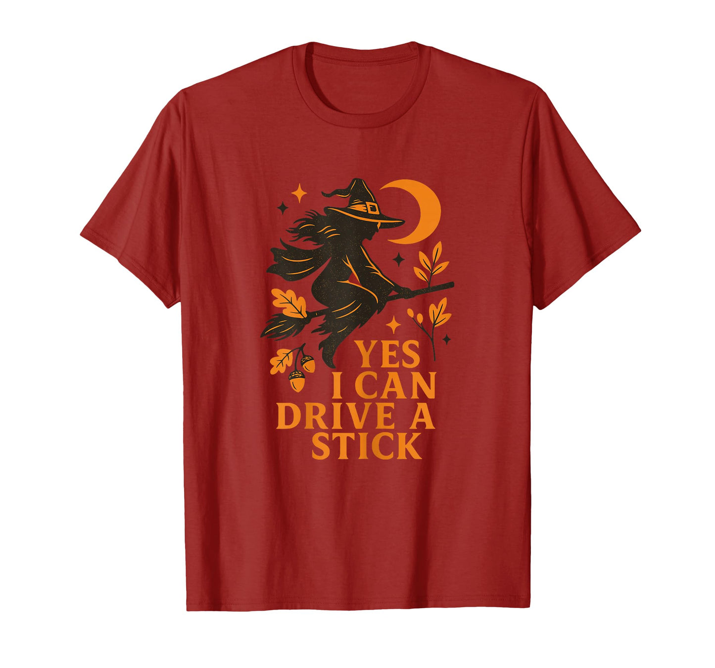 Yes I Can Drive A Stick - Gothic Witch Halloween Women Girls T-Shirt