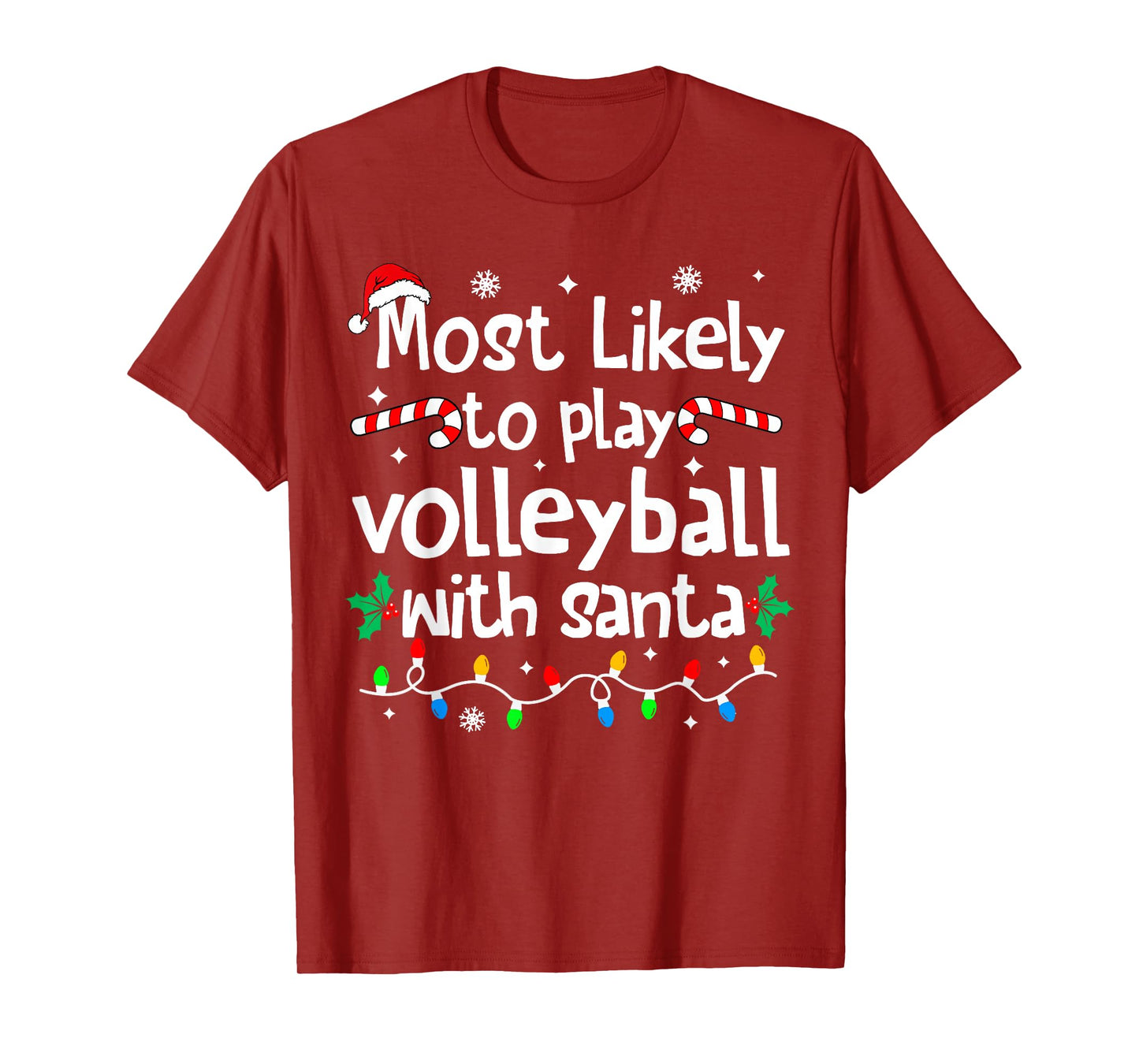 Most Likely to Play Volleyball with Santa Christmas Matching T-Shirt