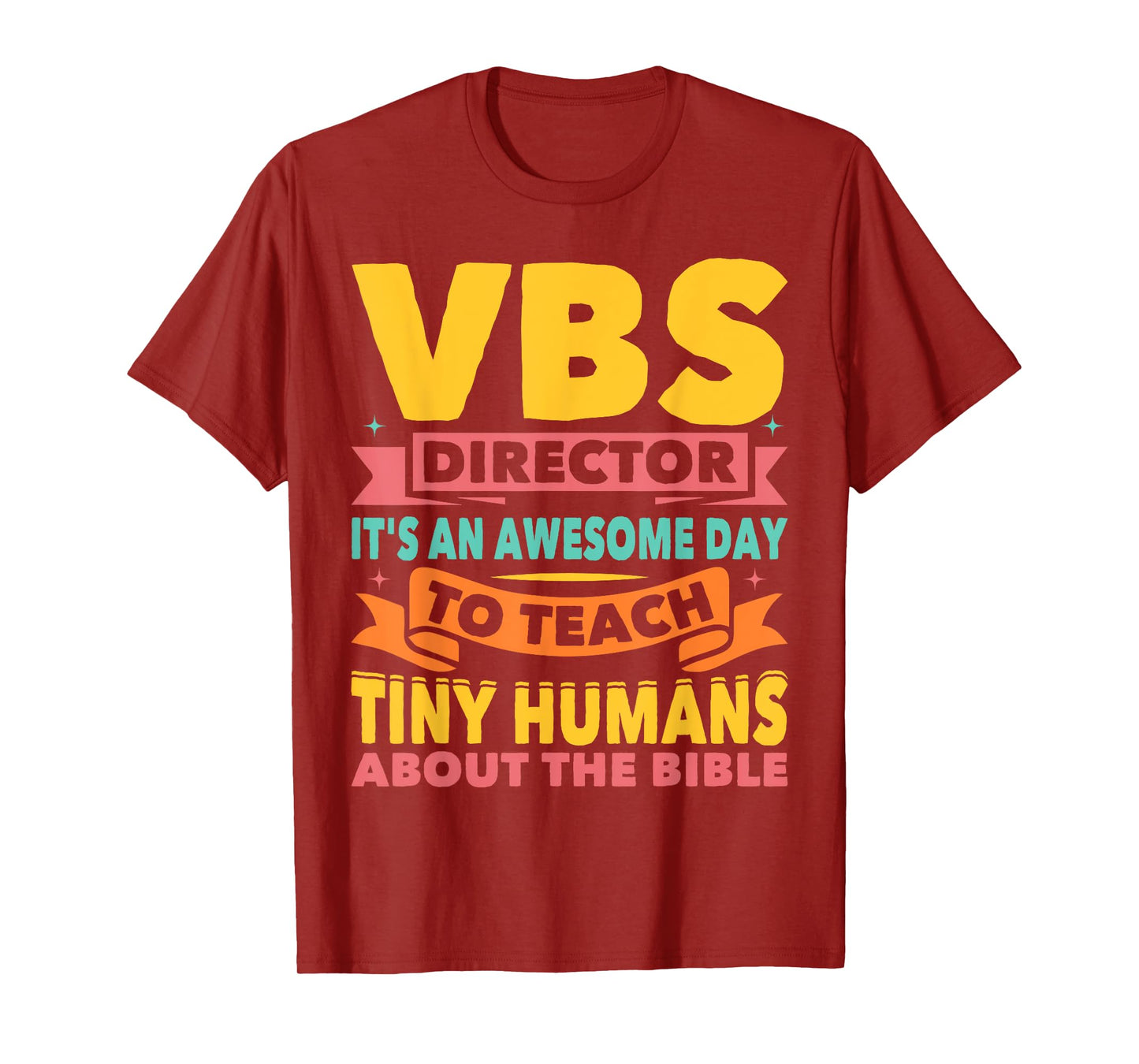 VBS Director VBS Vacation Bible School T-Shirt
