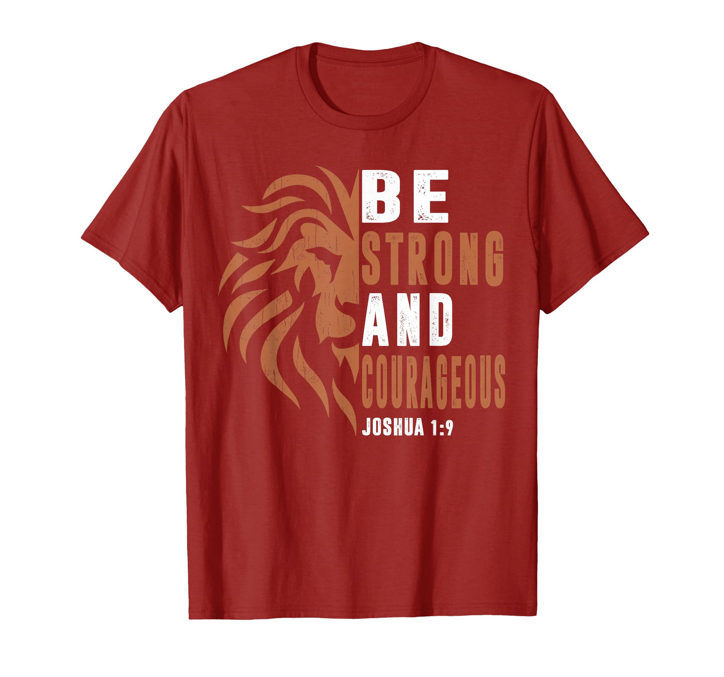Men Be Strong And Courageous Dad Christian Faith Religious T-Shirt