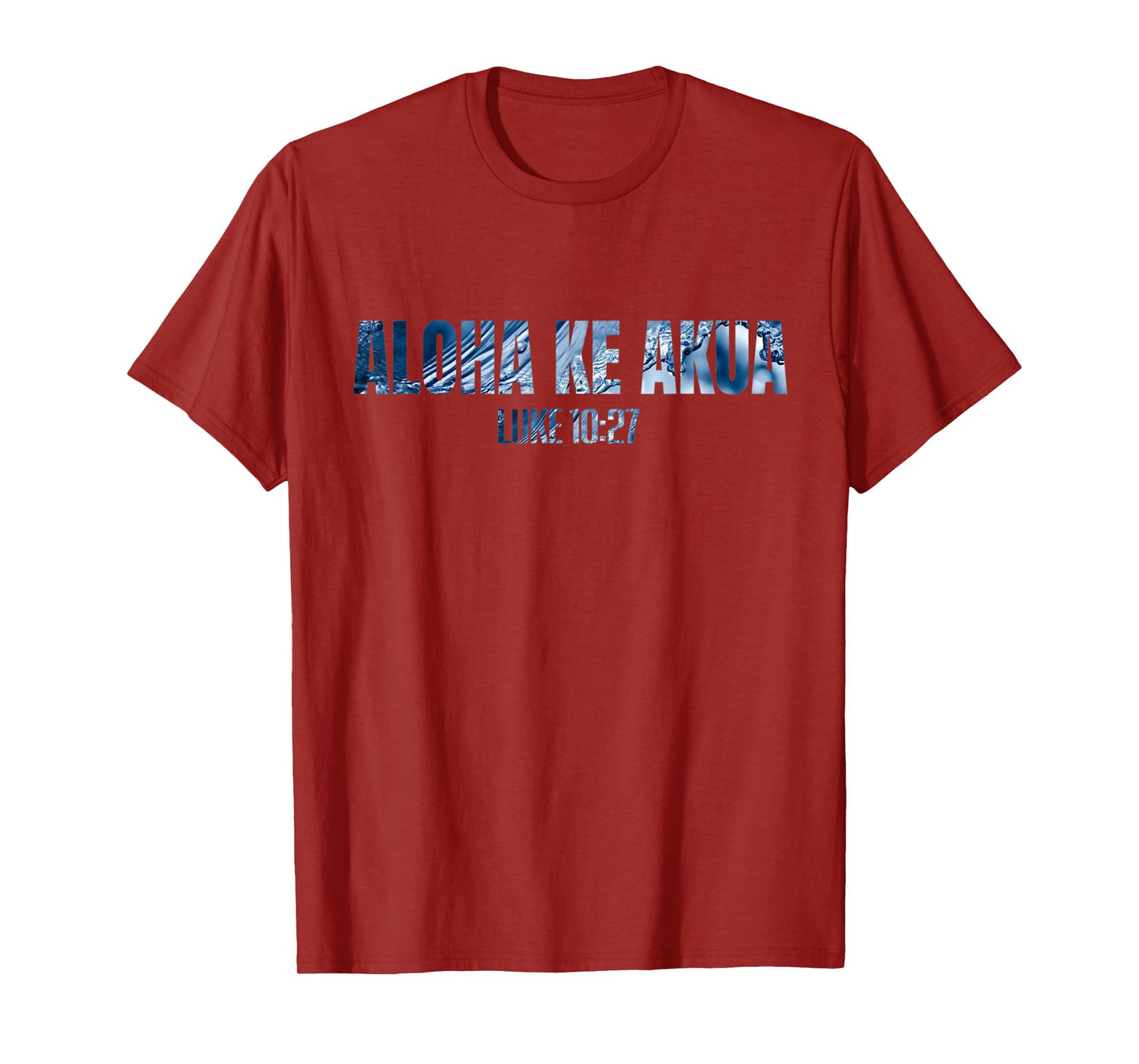 Christian Hawaiian Christian T For Men Women Aloha Ke Akua T-Shirt