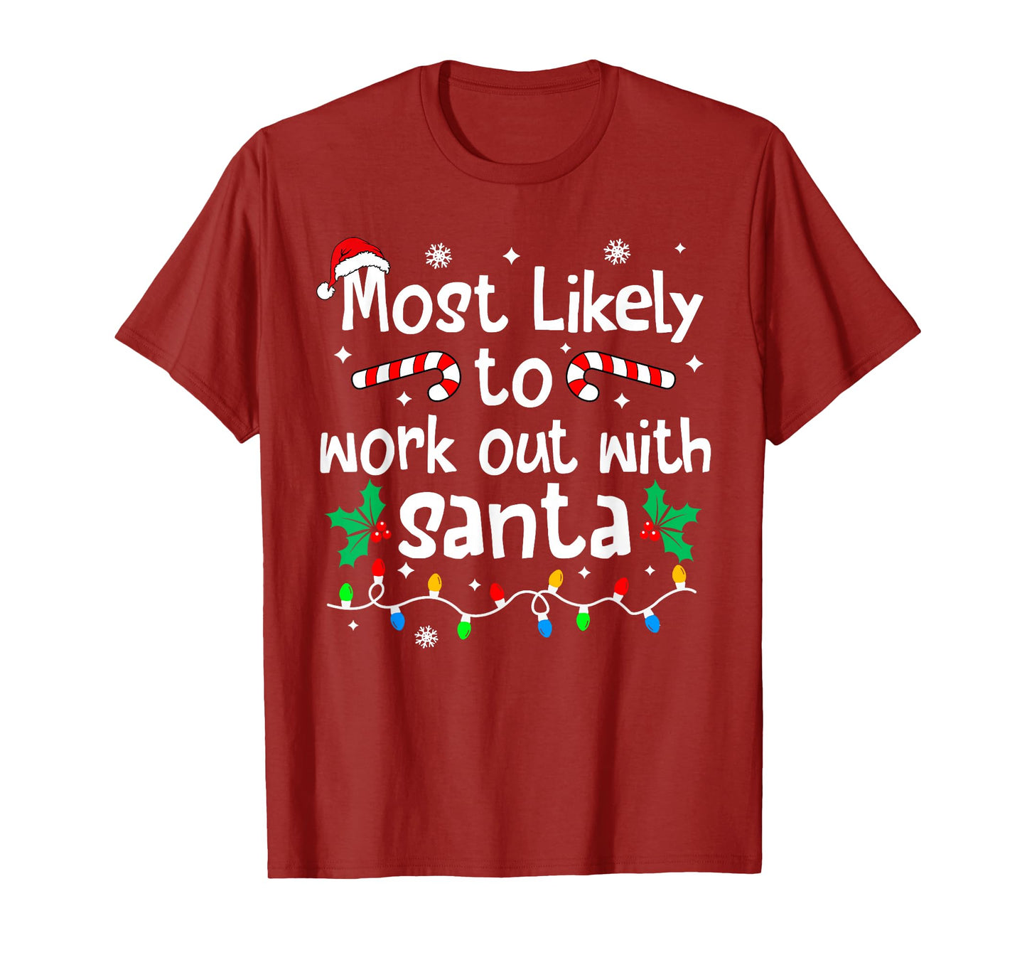 Most Likely to Work Out with Santa Christmas Matching Family T-Shirt