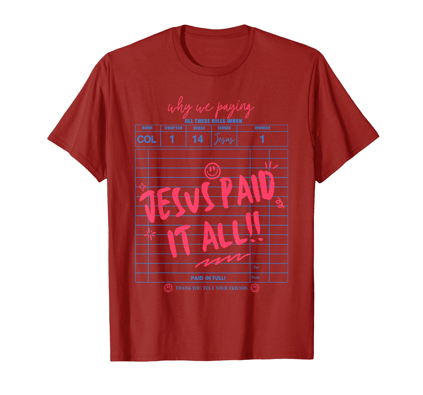Jesus Paid It All Christian Jesus Bible Verse Women Men T-Shirt