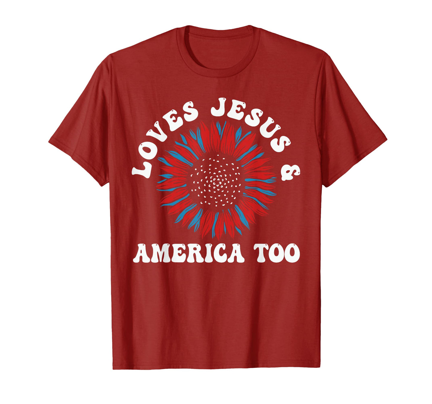 Loves Jesus and America Too US Flag God Christian T-Shirt