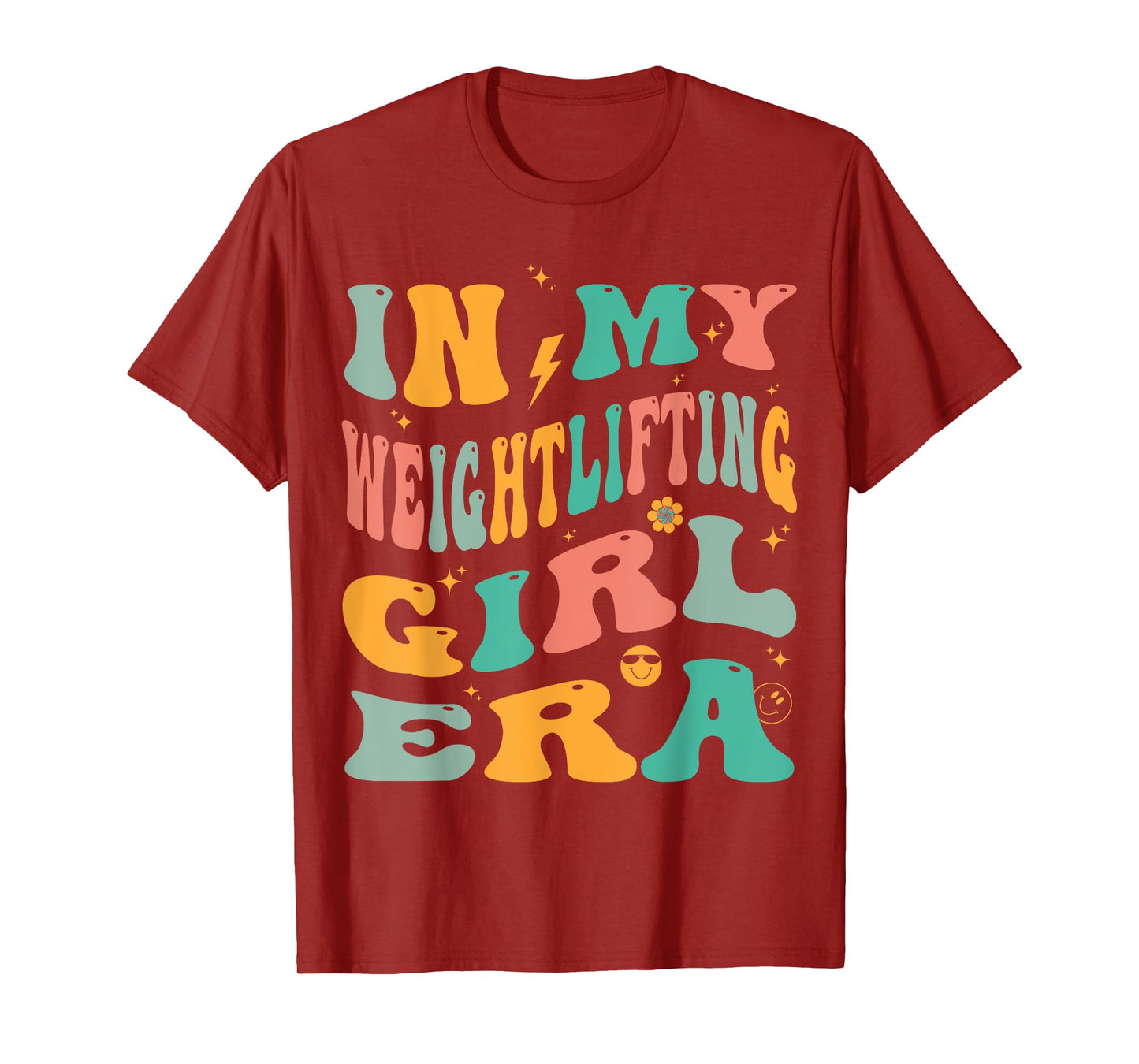 In My Weightlifting Girl Era Groovy Gym Weightlifter T-Shirt