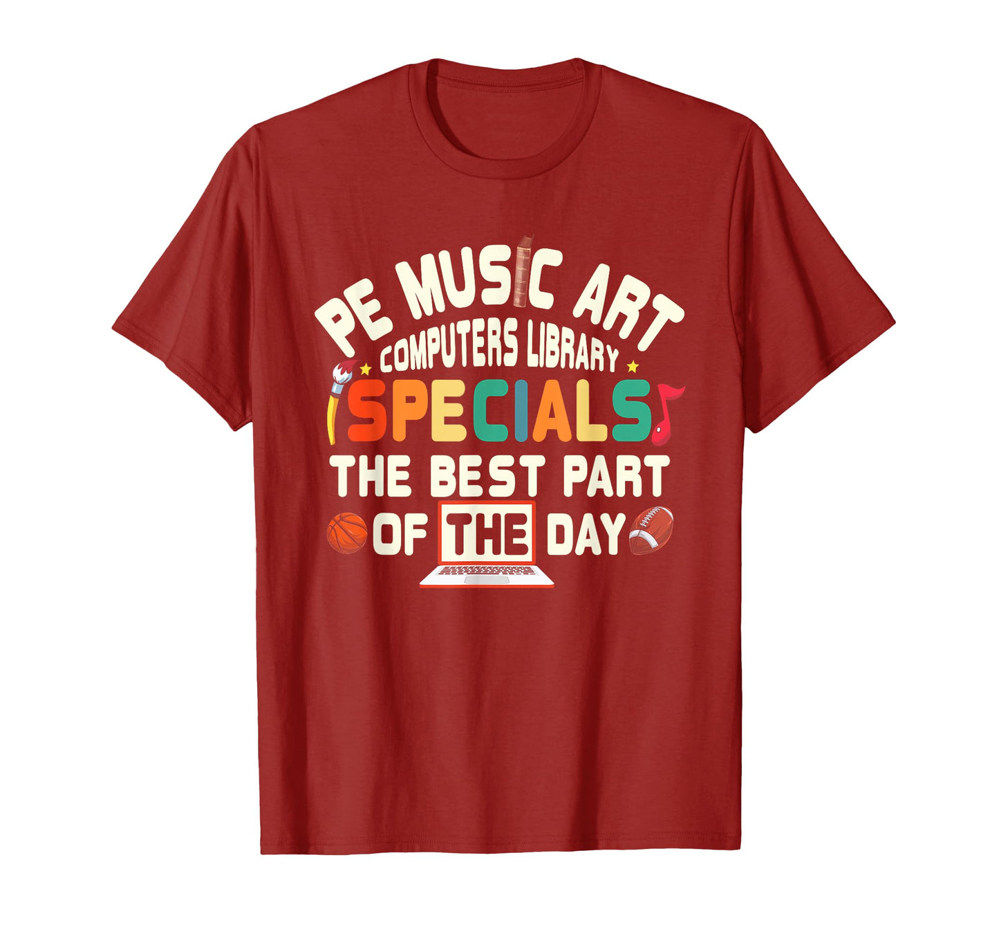 PE Music Art Special Teacher Specials Computers Library Men Women T-Shirt