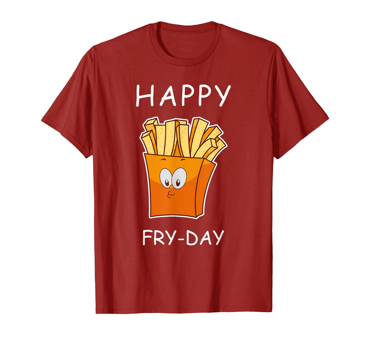 Happy Fry-day Cute T-Shirt men women shirt T-Shirt