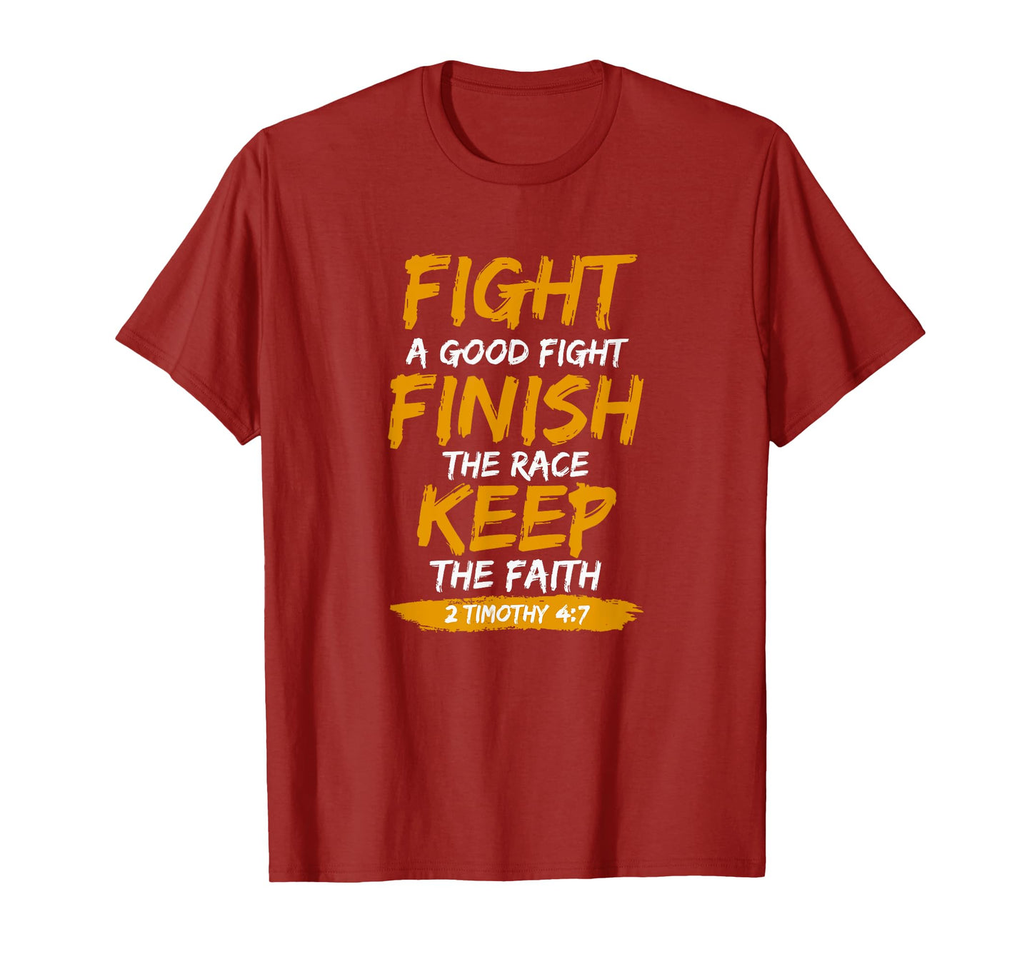 2nd Timothy 4 7 Bible Verse Religious T-Shirt