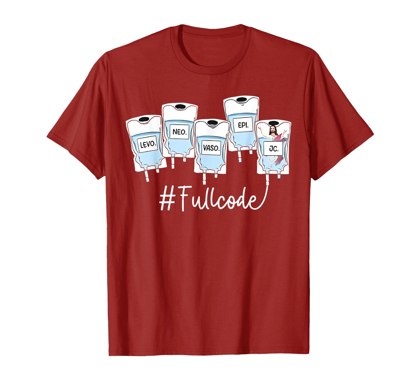 Levo Neo Vaso Epi, Full Code Nurse, Critical Care Nurse Tee T-Shirt