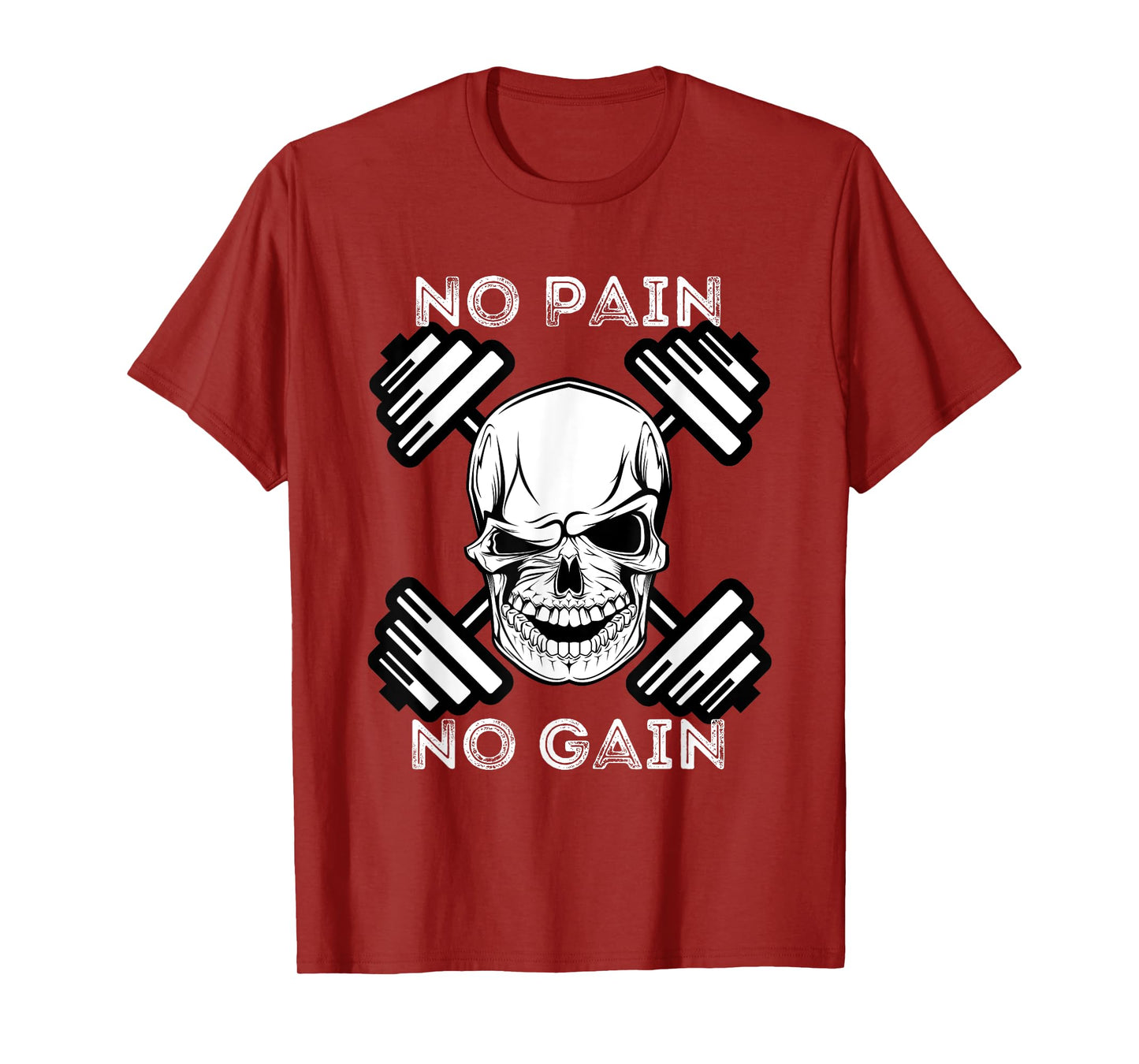 No Pain No Gain - Powerlifting Workout Gym Weightlifting T-Shirt