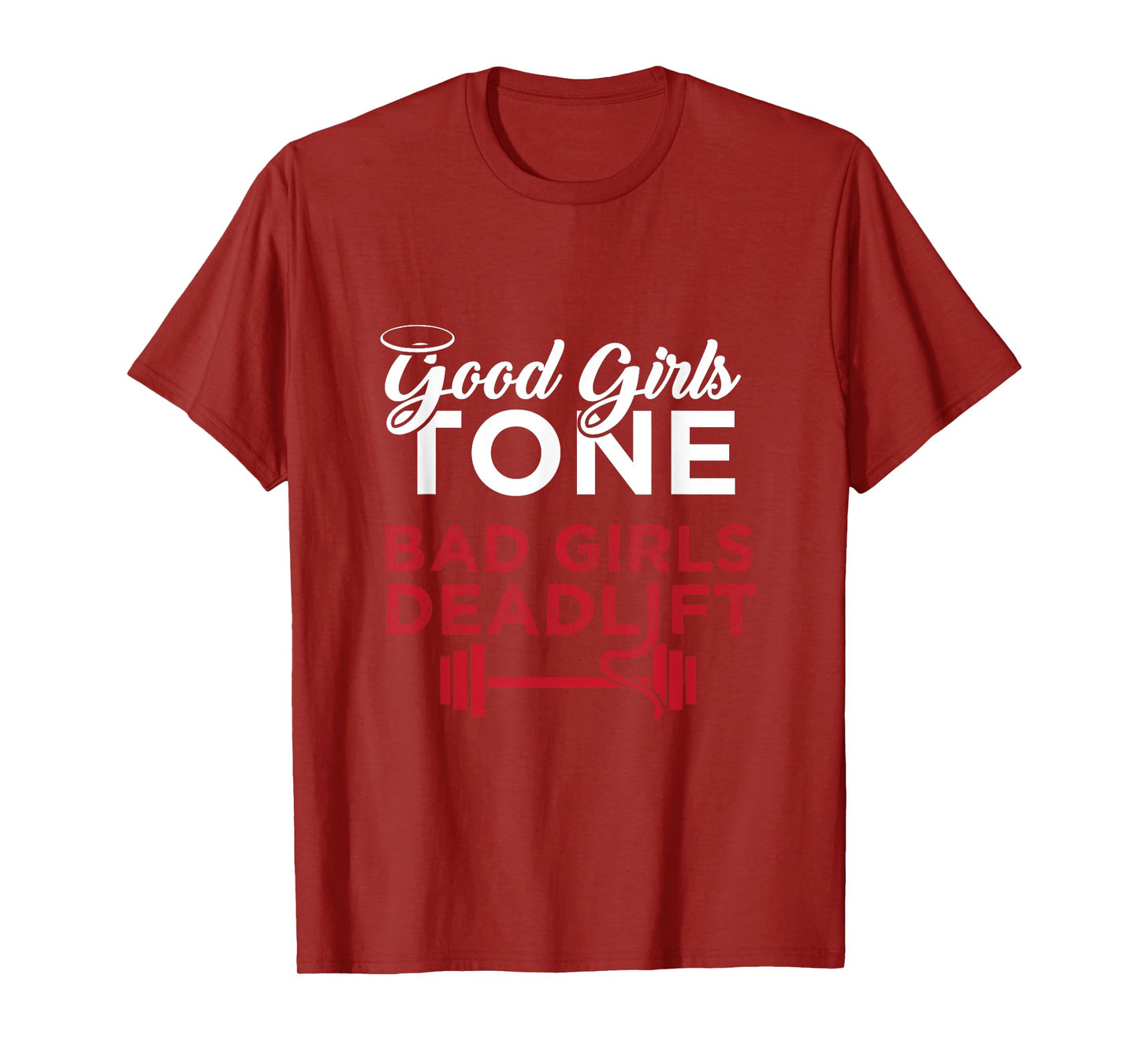 Bad Girls Deadlift Women Weightlifting Workout T-Shirt
