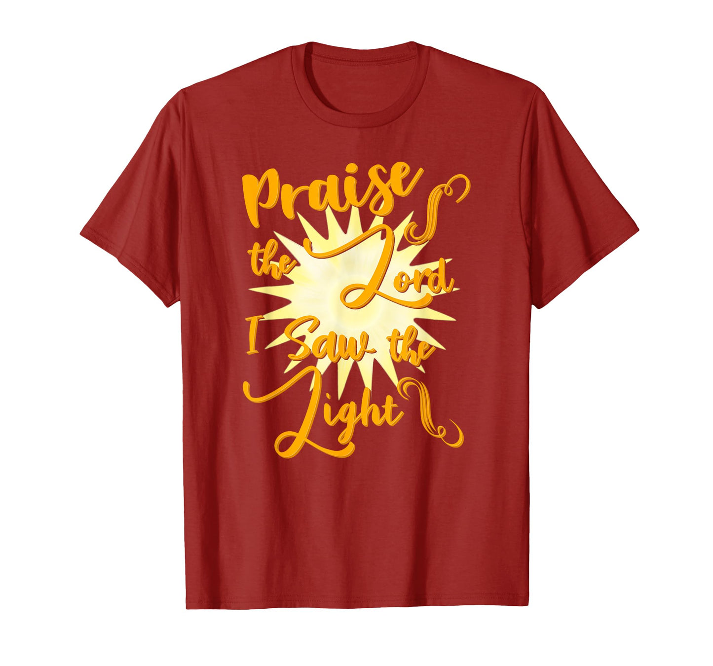 Praise the Lord I Saw the Light T-Shirt