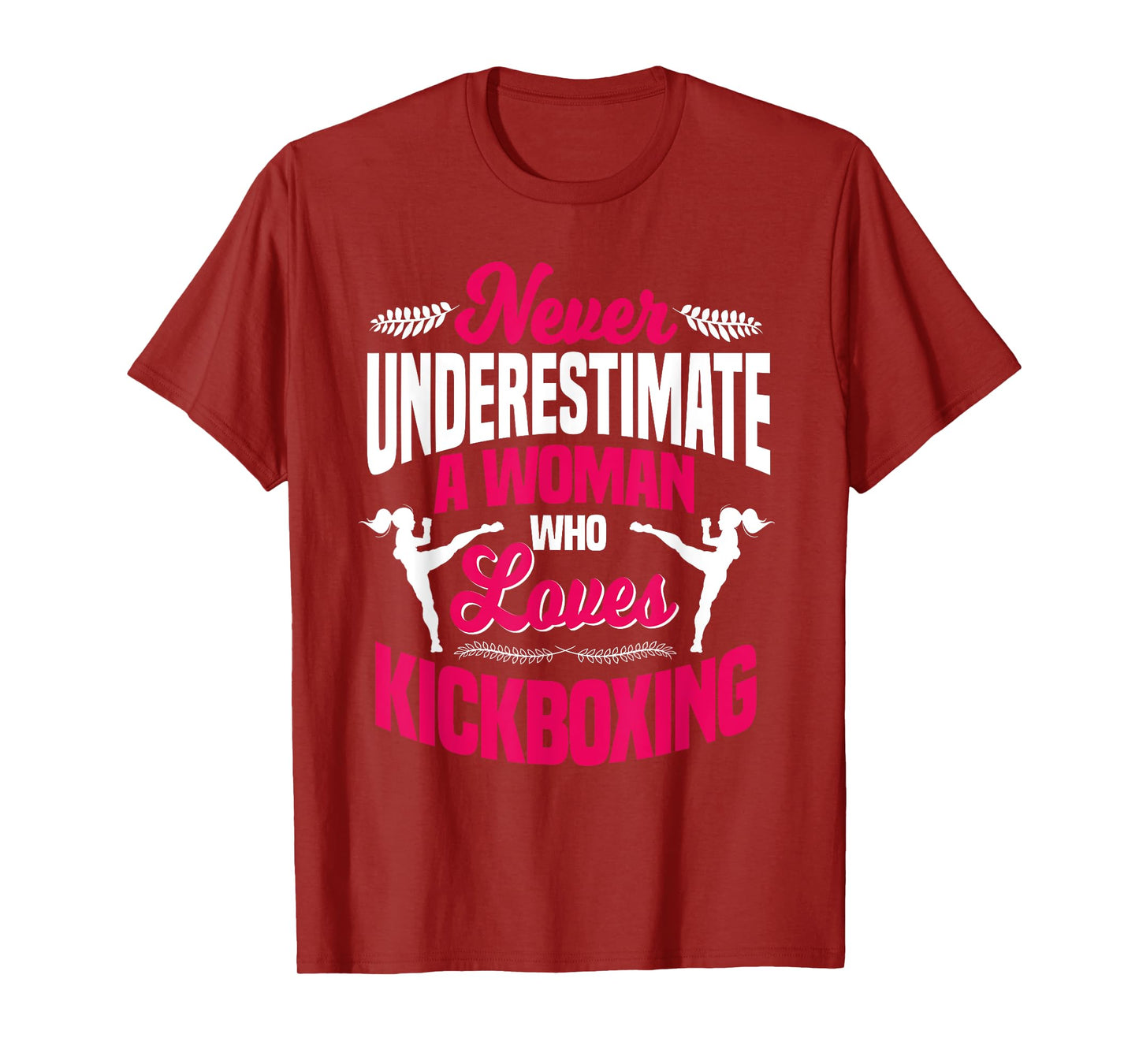 Never Underestimate A Woman Who Loves Kickboxing Kickboxer T-Shirt