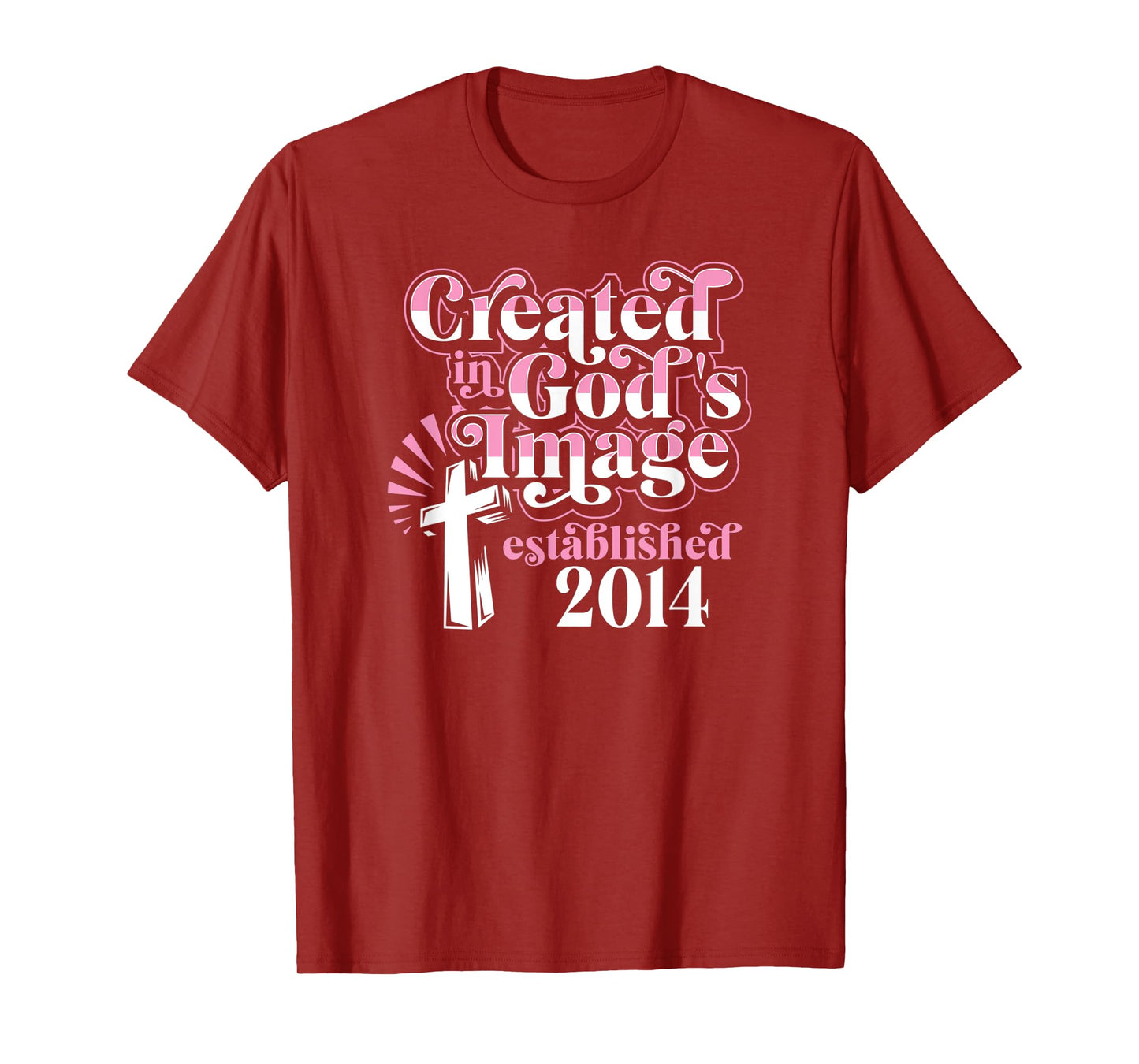 Created In Gods Image Established 2014 Christian Birthday T-Shirt
