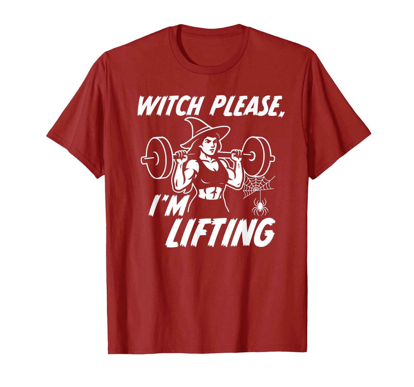 Witch Please I'm Lifting T-Shirt