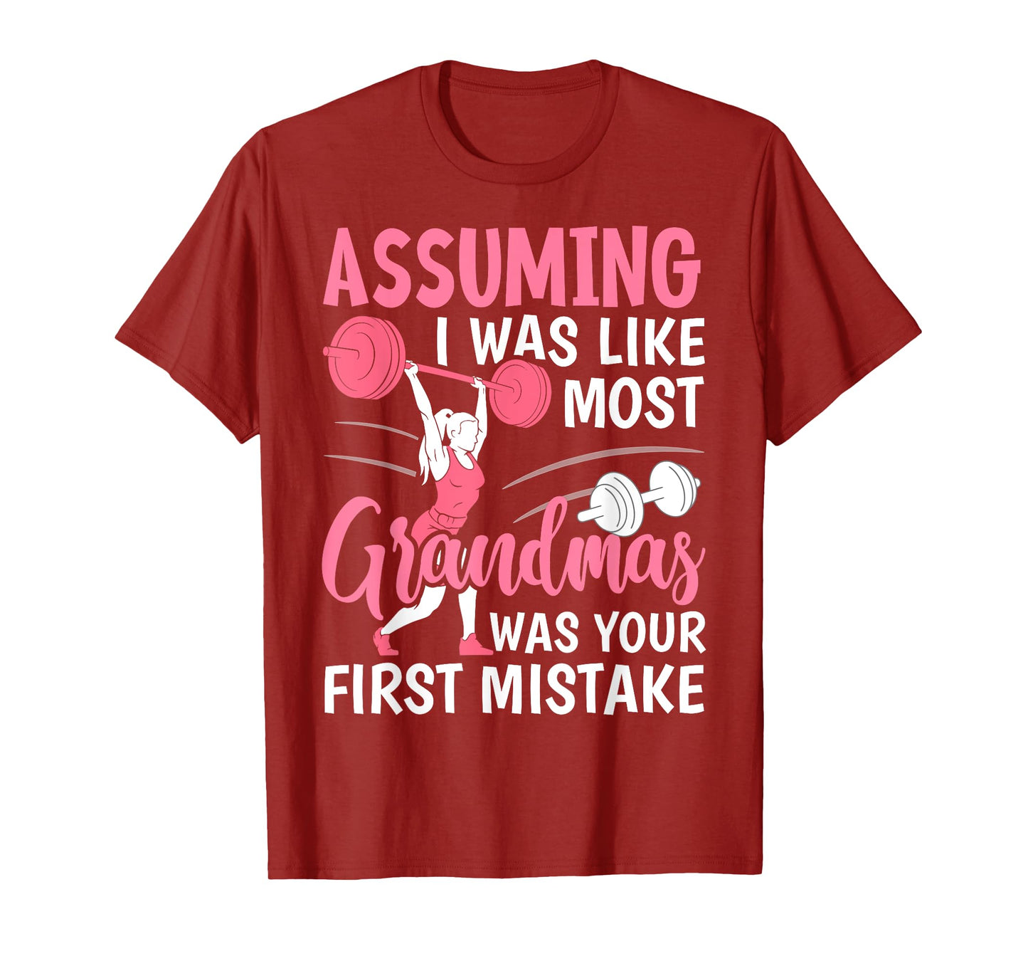 Cherished Moms Collection for Mother's Day Assuming I Was Like Most Grandmas Fitness Workout Grandma T-Shirt, Small, Black