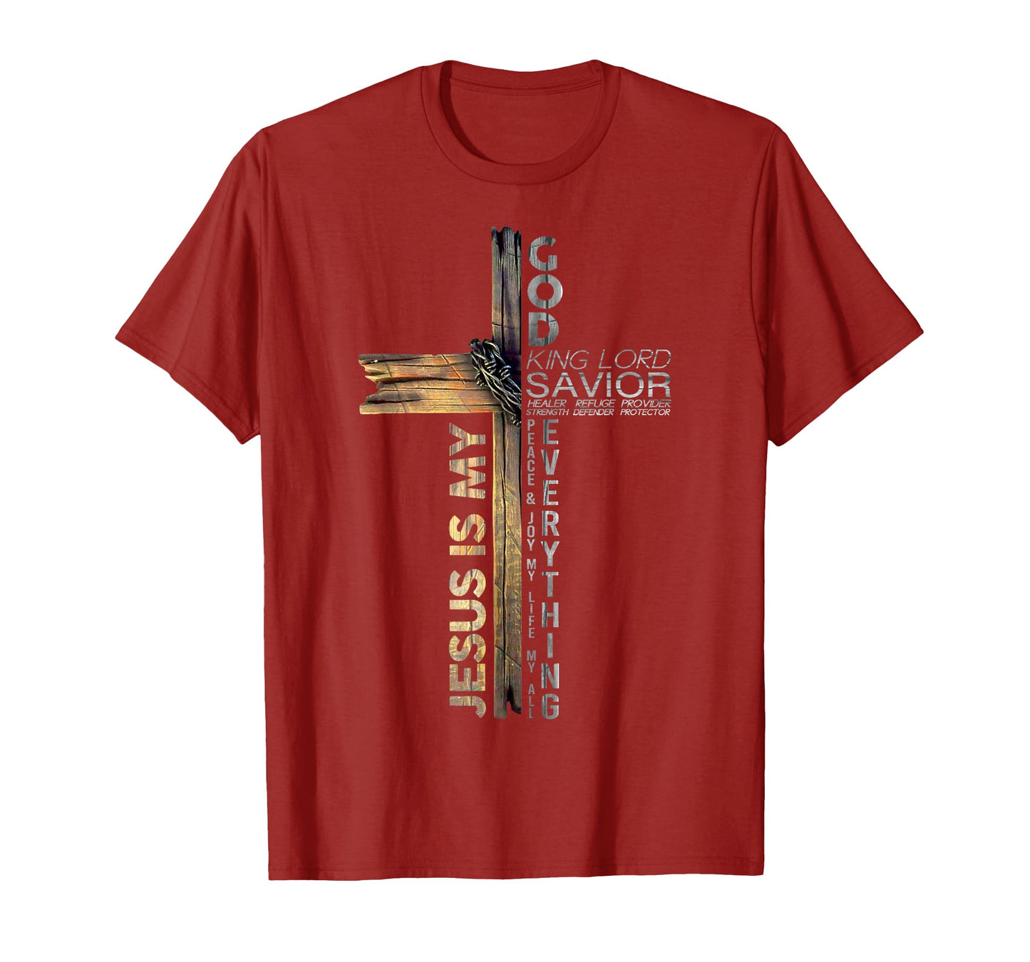 Cross Christian Christ Jesus Is My God King Lord And Savior T-Shirt