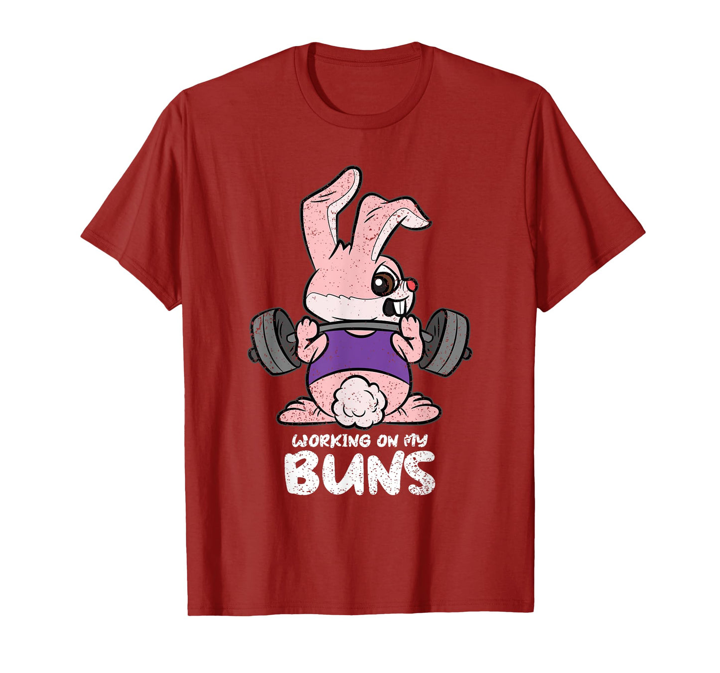 Working On My Buns Easter Lifitng Gym Workout Fitness T-Shirt