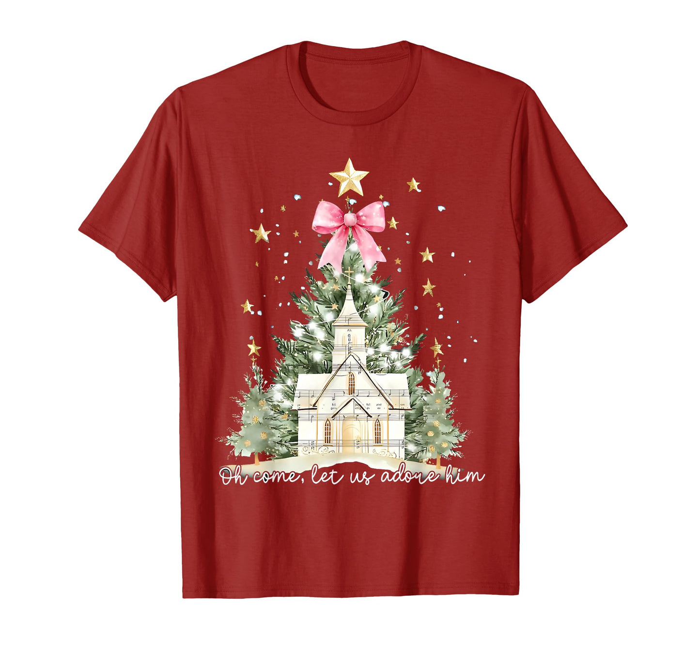 O Come Let Us Adore Him Christian Jesus Christmas Trees Xmas T-Shirt