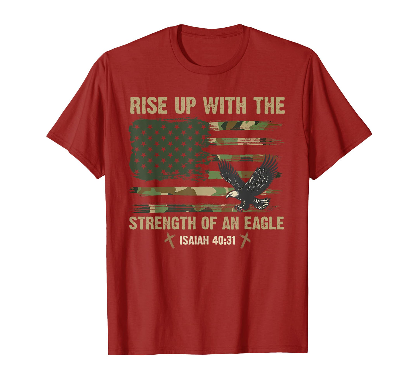 Rise Up With The Strength Of An Eagle USA Camo Flag Jesus T-Shirt