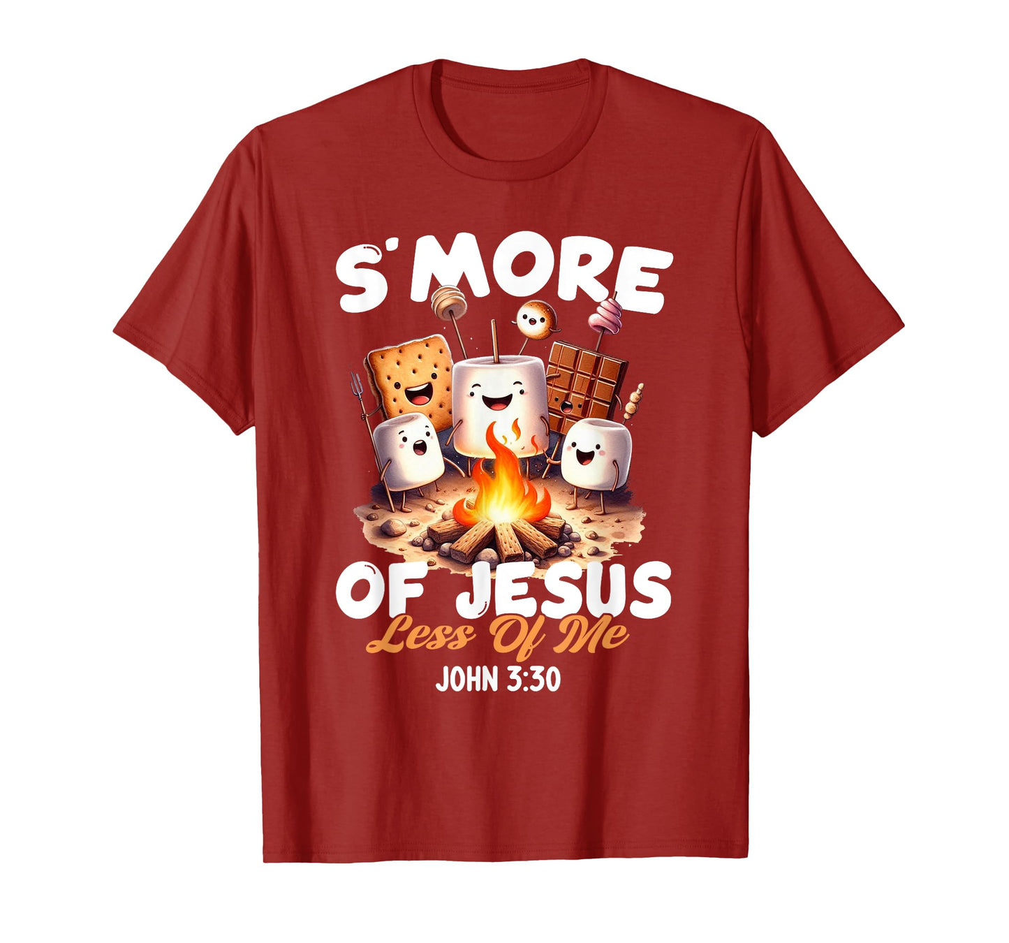 Smore Of Jesus Less Of Me Christian Camper Camping Lover T-Shirt