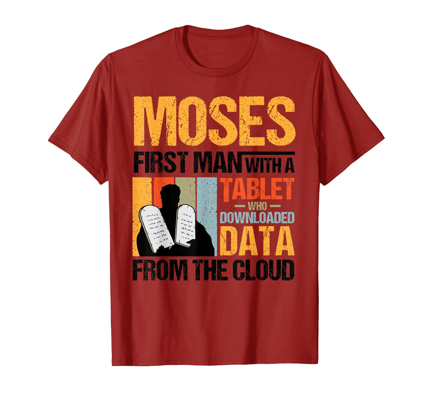 Funny Christian Moses First Person With a Tablet Religious T-Shirt