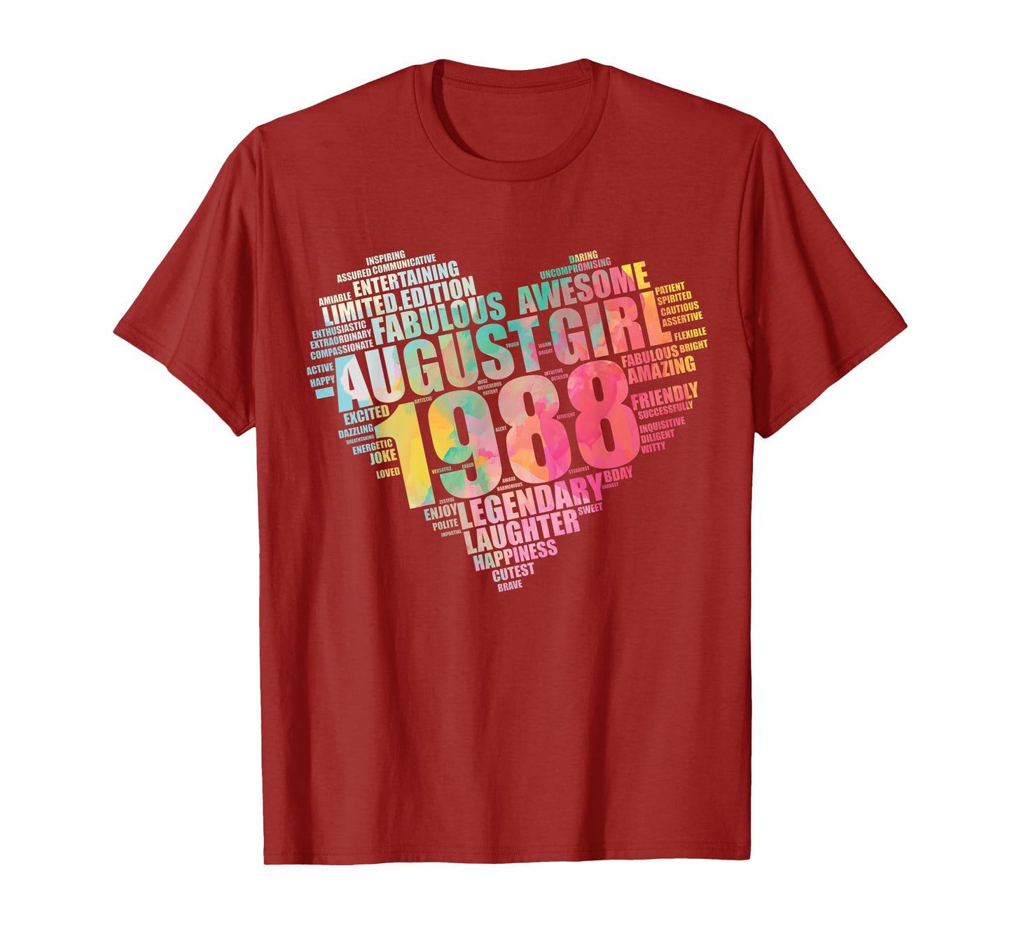 Legendary August Girl 1988 Awesome & Fabulous Big Heart T-Shirt