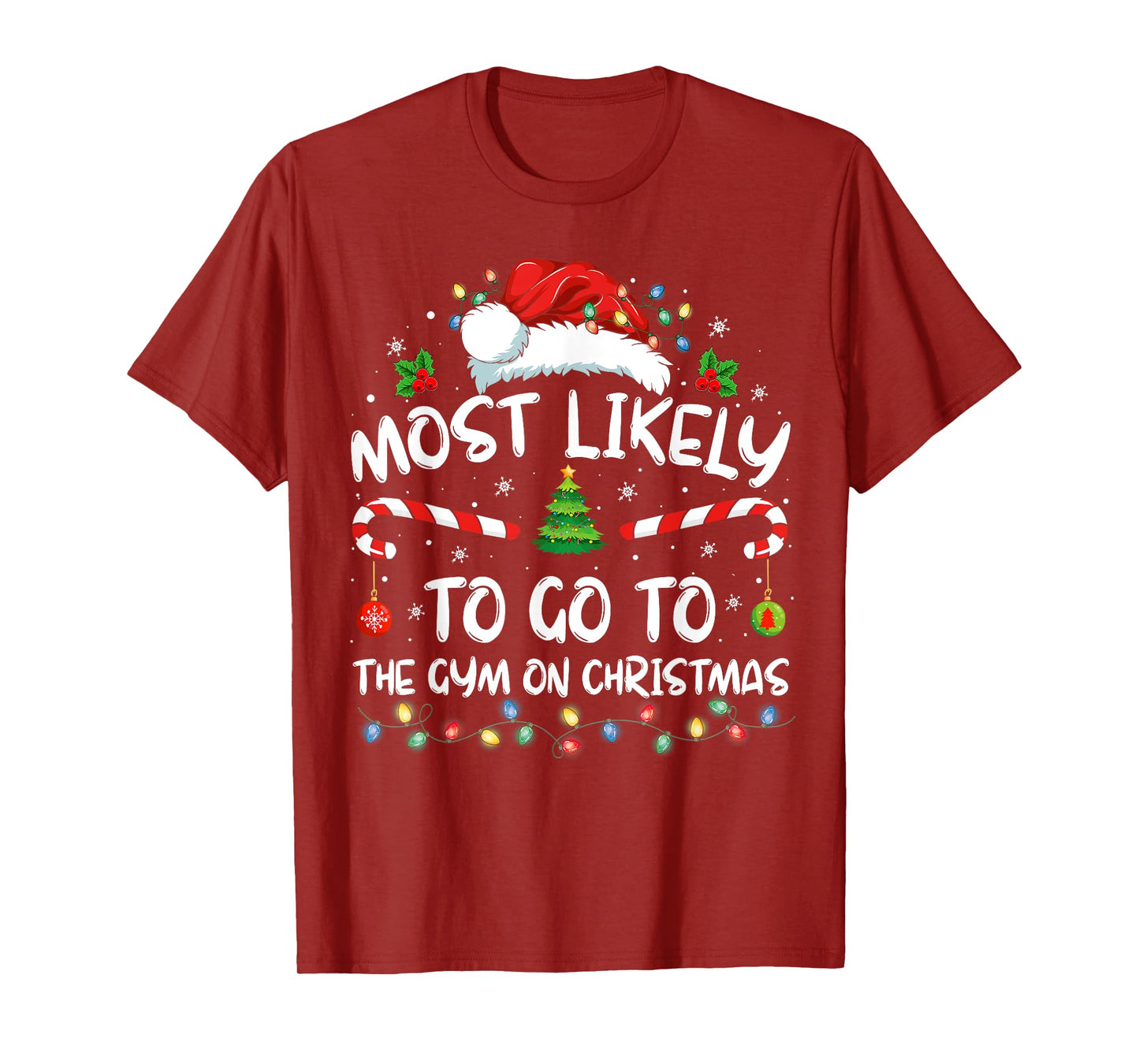 Most Likely To Go To The Gym On Christmas Family Pajamas T-Shirt