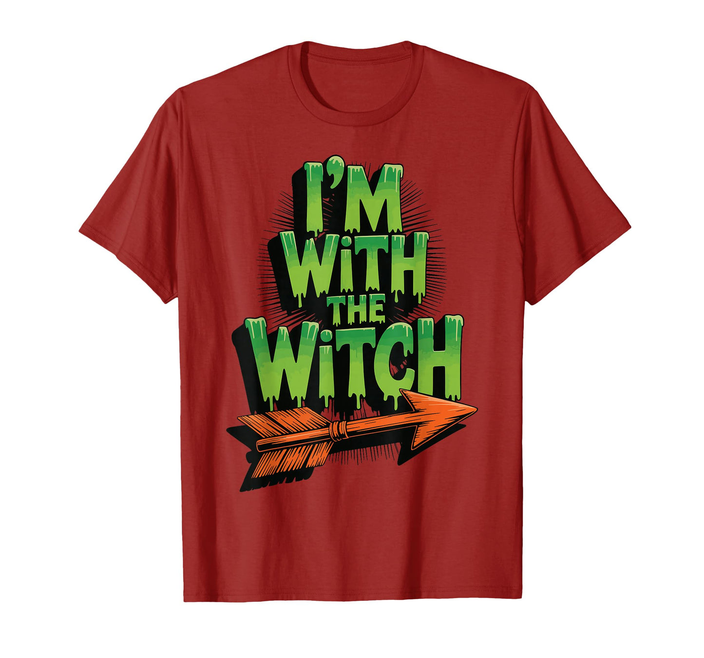 I'm with The Witch T-Shirt