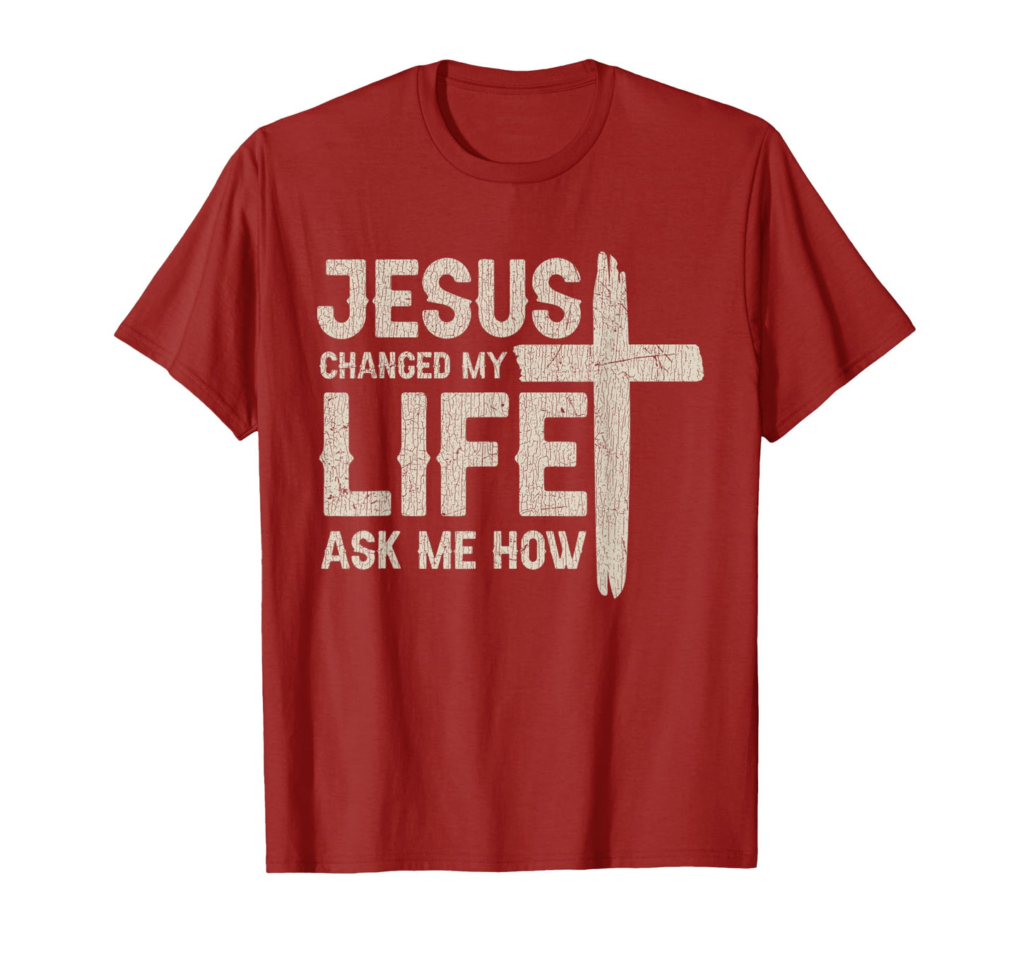 Vintage Jesus Changed My Life Ask Me How T-Shirt