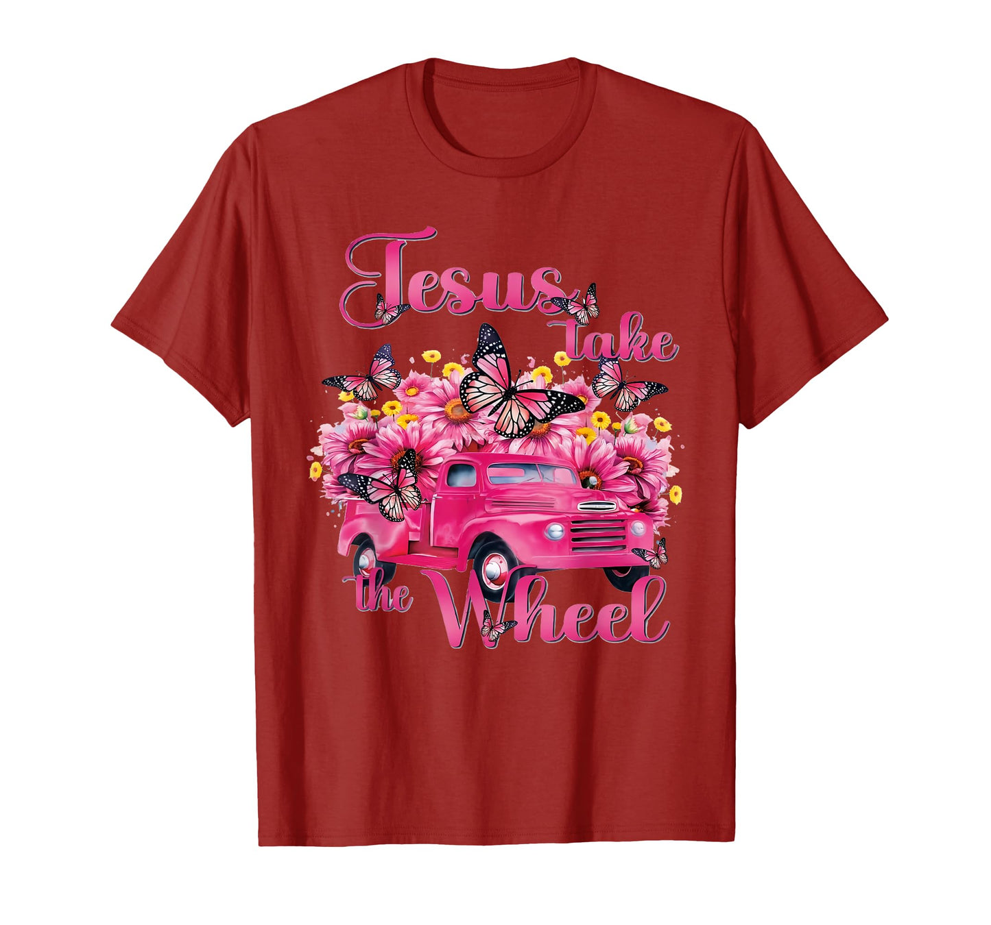 Jesus Take The Wheel Truck God Believer T-Shirt