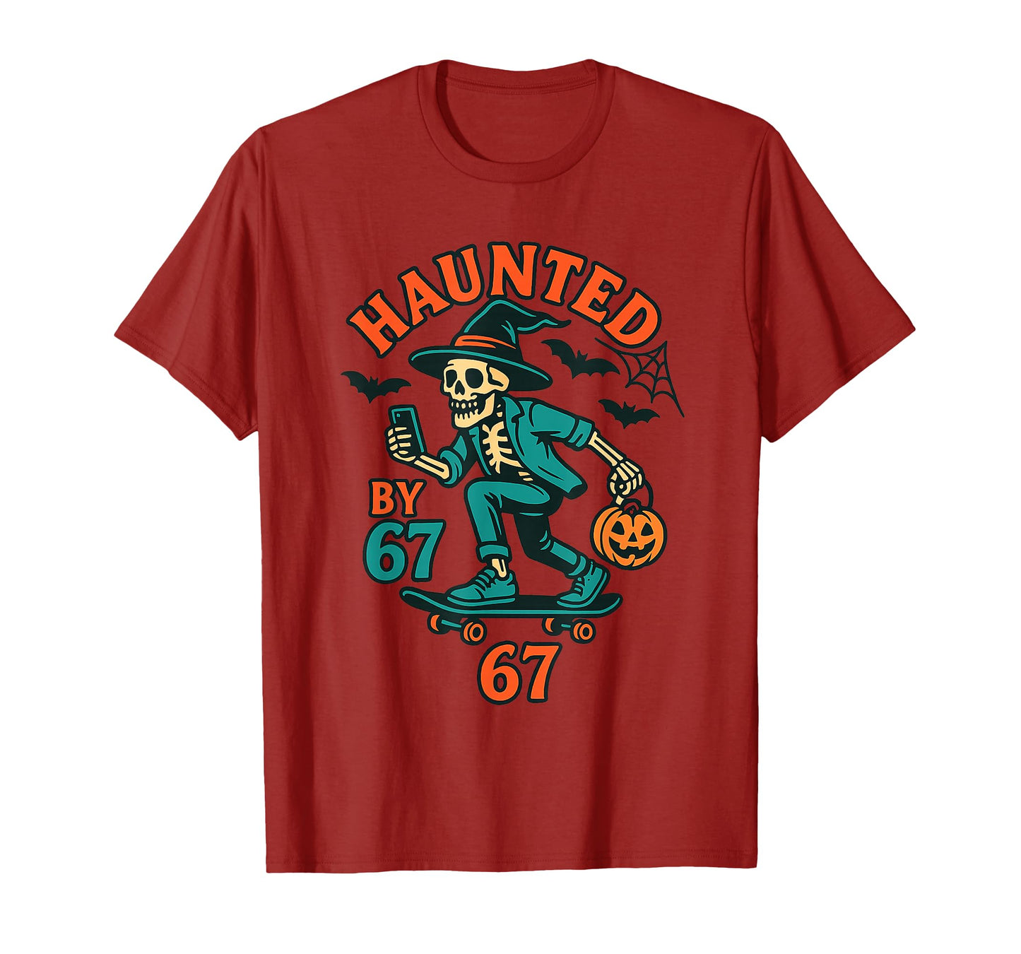 Haunted by 67 Skate Skeleton Witch Hat Halloween T-Shirt