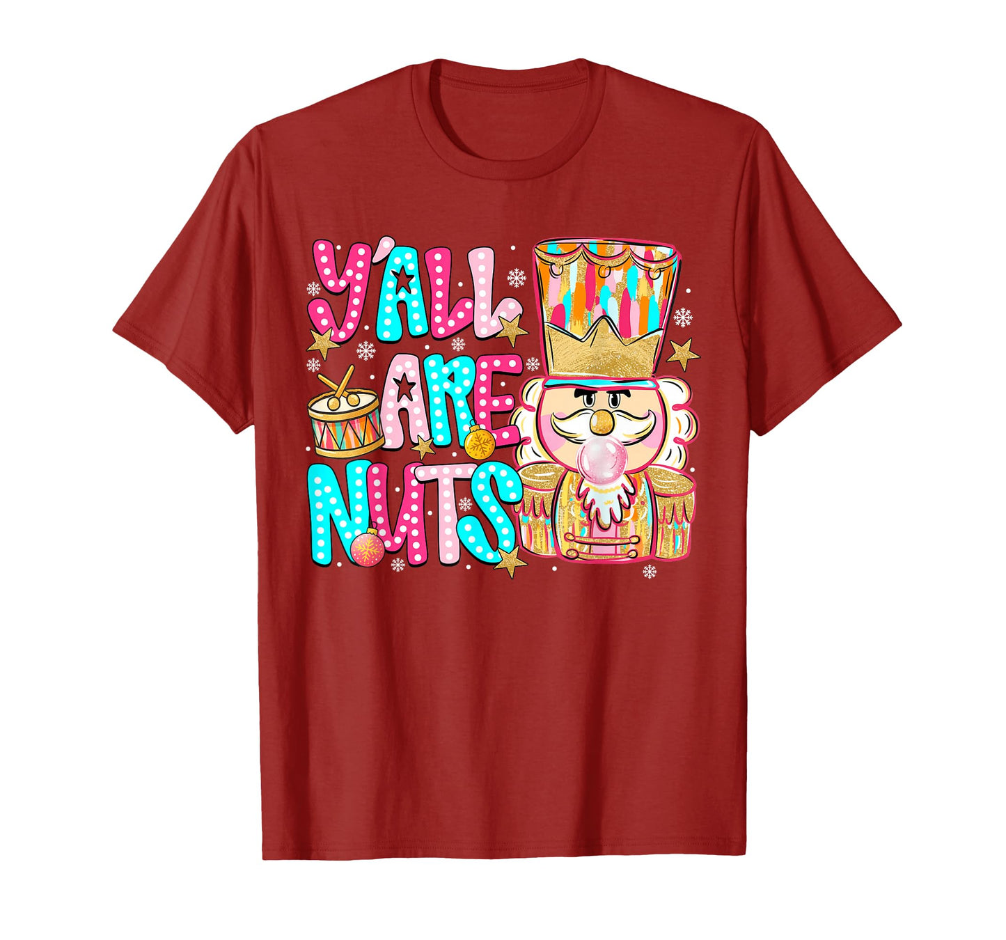 Pink Christmas Y'all are Nuts Pink Nutcracker Xmas Holiday T-Shirt