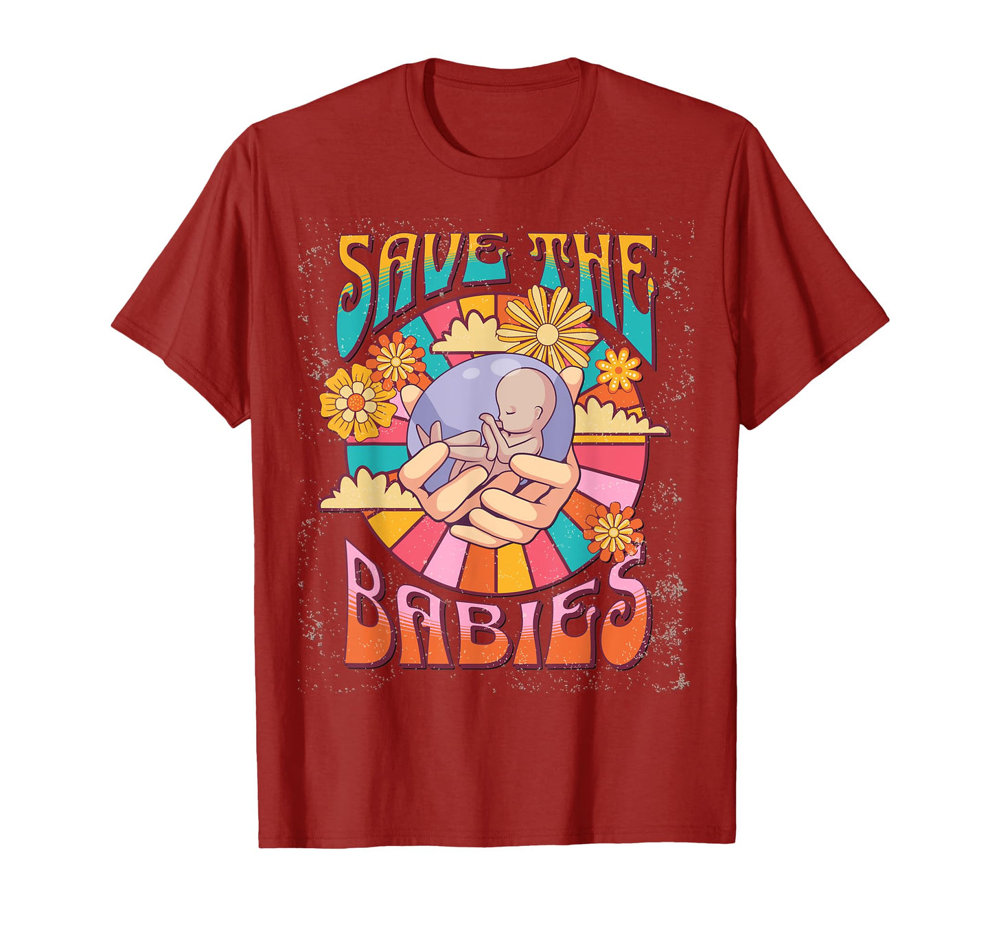 Pro Life Hippie Save the Babies Pro-Life Generation Prolife T-Shirt