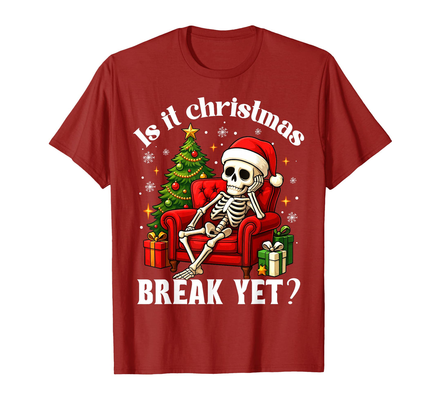 Funny Xmas Skeleton is It Christmas Break Yet Teacher Winter T-Shirt