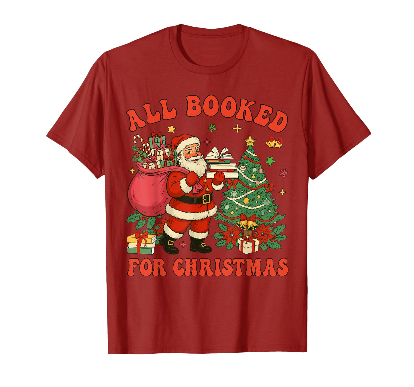 All Booked for Christmas Book Christmas Tree Cute Santa Kids T-Shirt