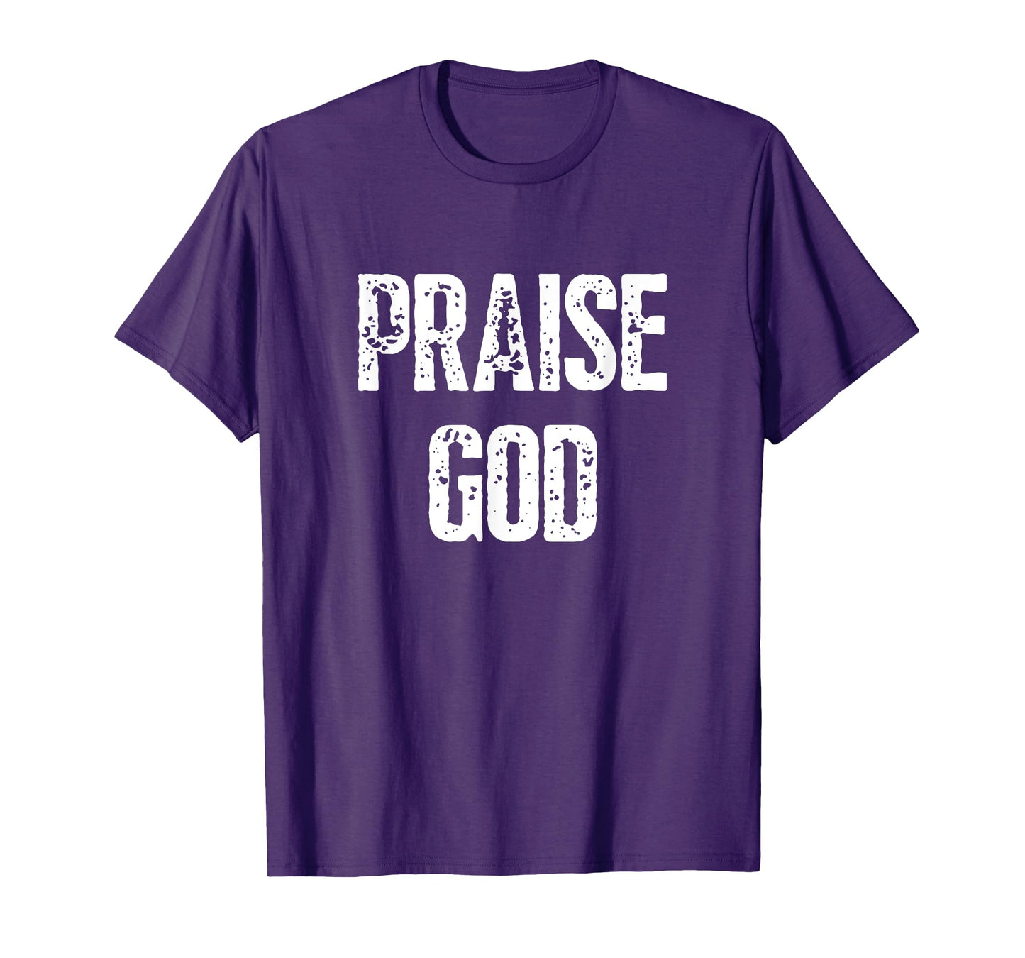 Praise God Christian T-Shirt
