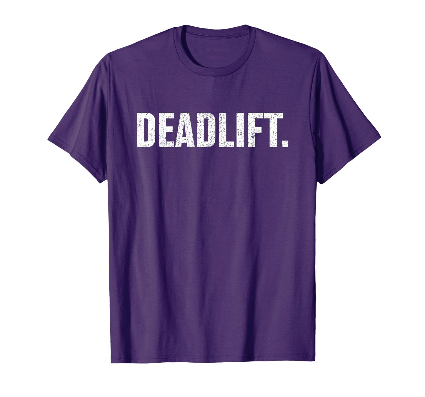Powerlifting, Weightlifting, Distressed Deadlift Gym T Shirt T-Shirt