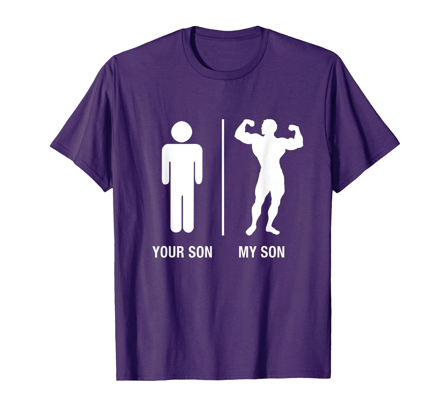 Your Son My Son Bodybuilder Funny Gym Work Out Shirt T-Shirt