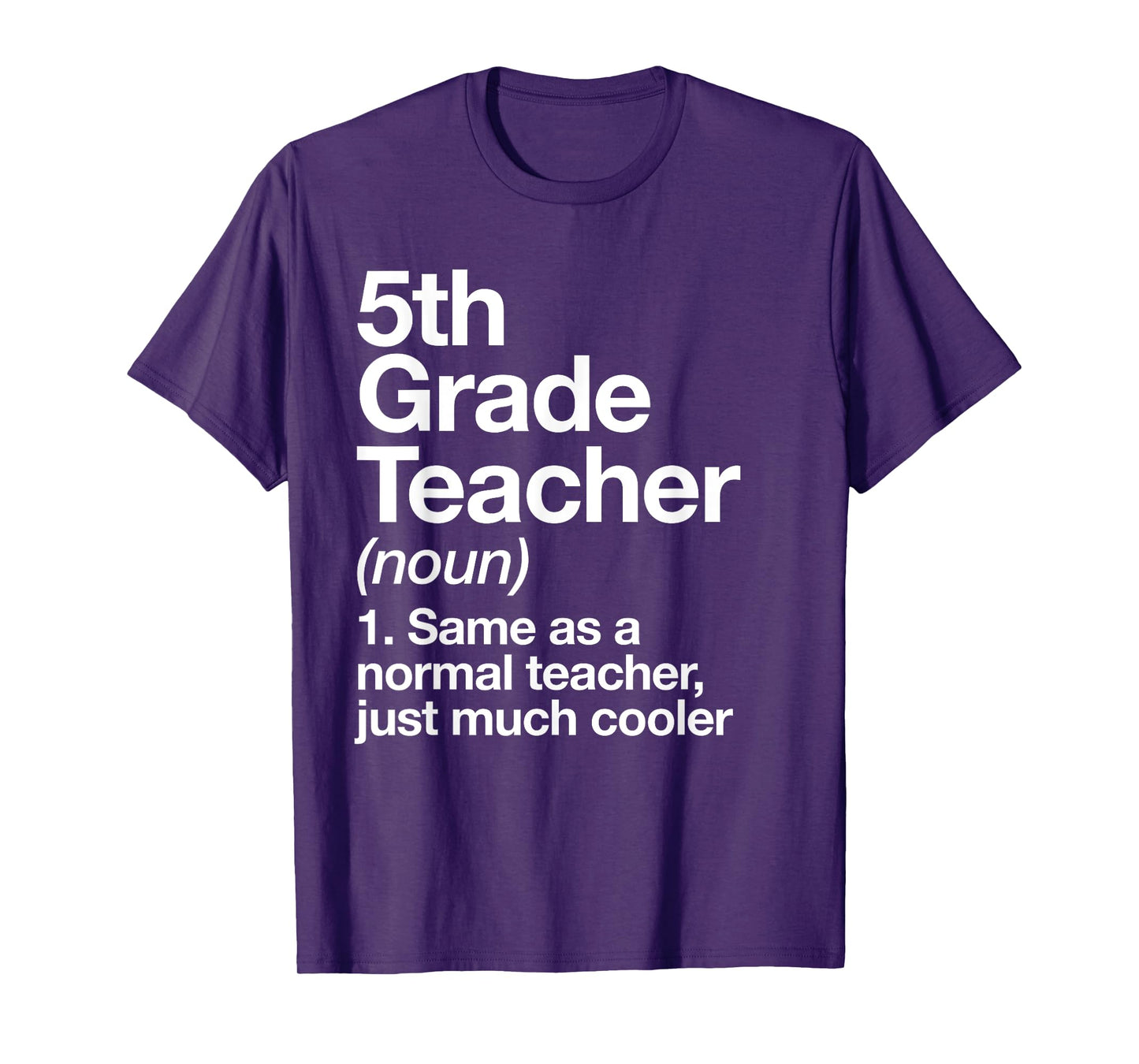 5th Grade Teacher Definition Funny Back To School First Day T-Shirt