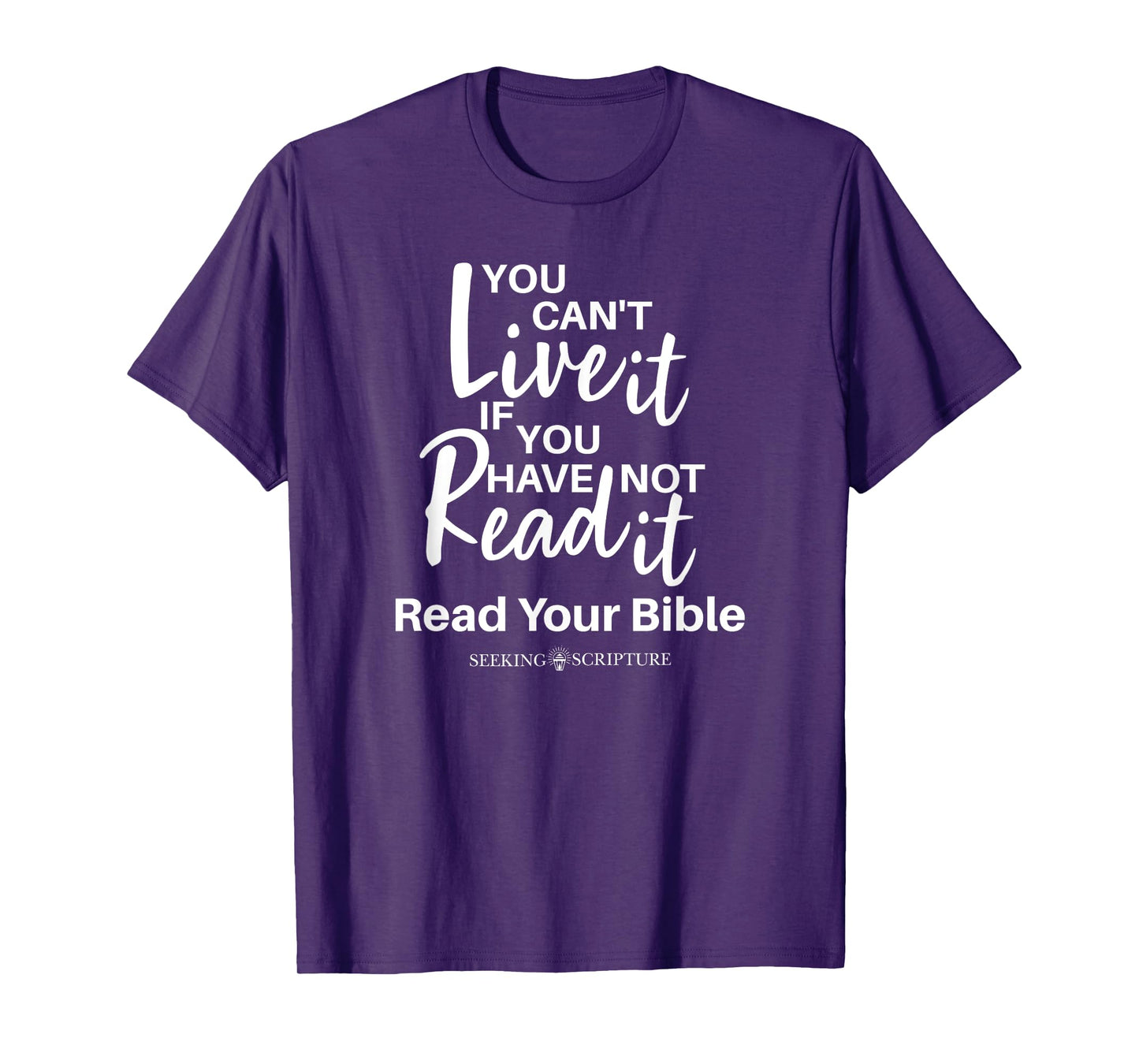 You Can't Live It If You Have Not Read It T-Shirt