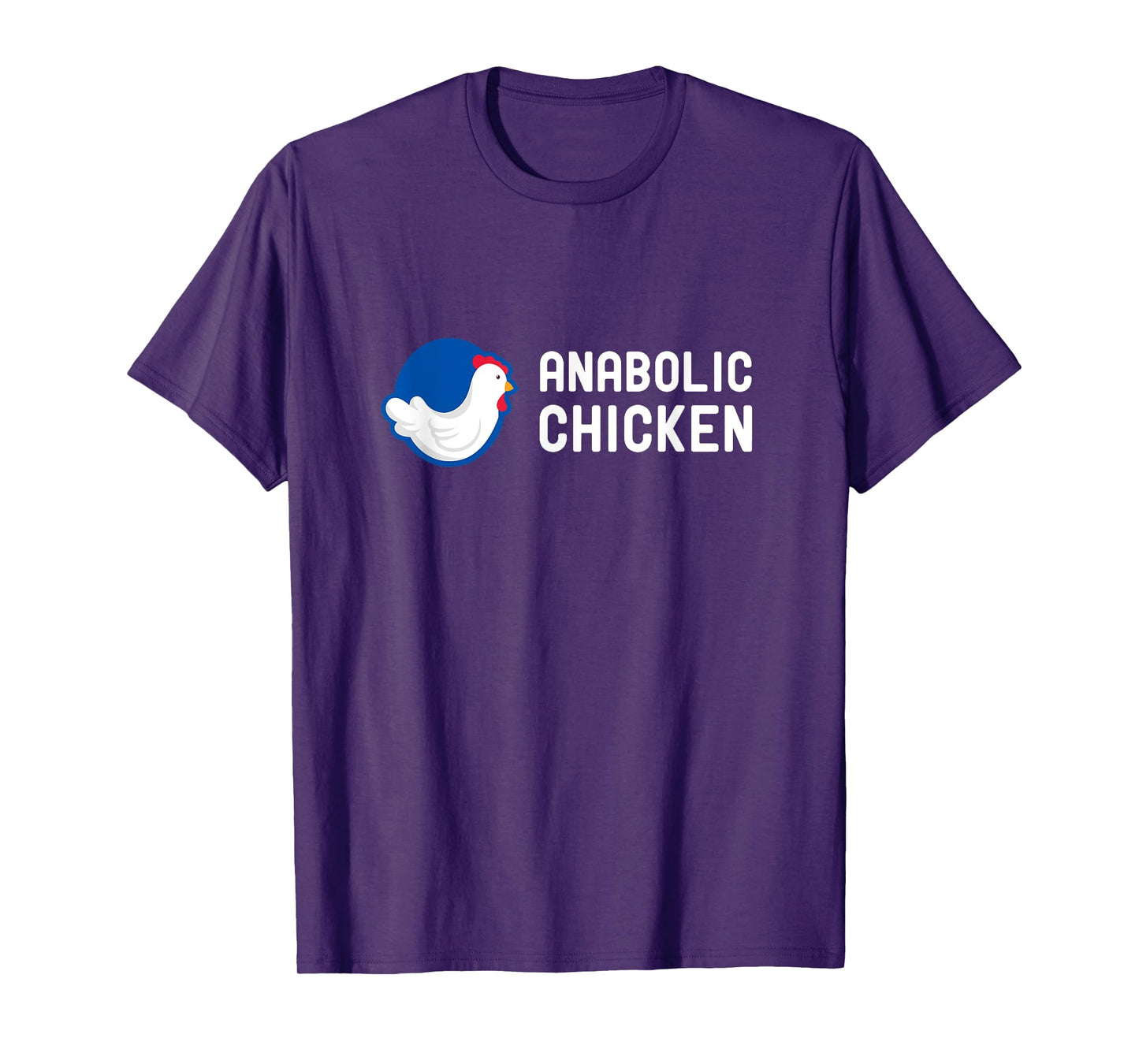 Anabolic Chicken Steroid Gym Fitness Bodybuilding Fitness T-Shirt