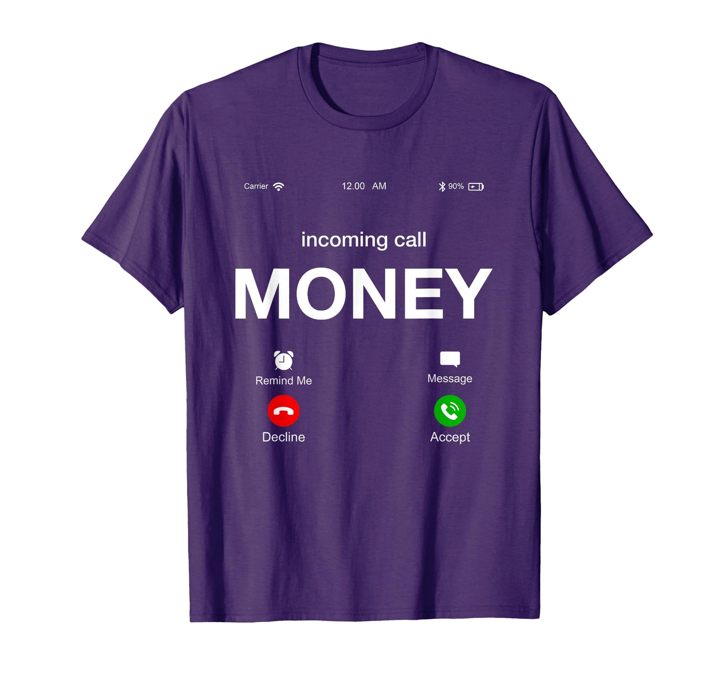 Incoming Call Money Is Calling Illustration Graphic Designs T-Shirt