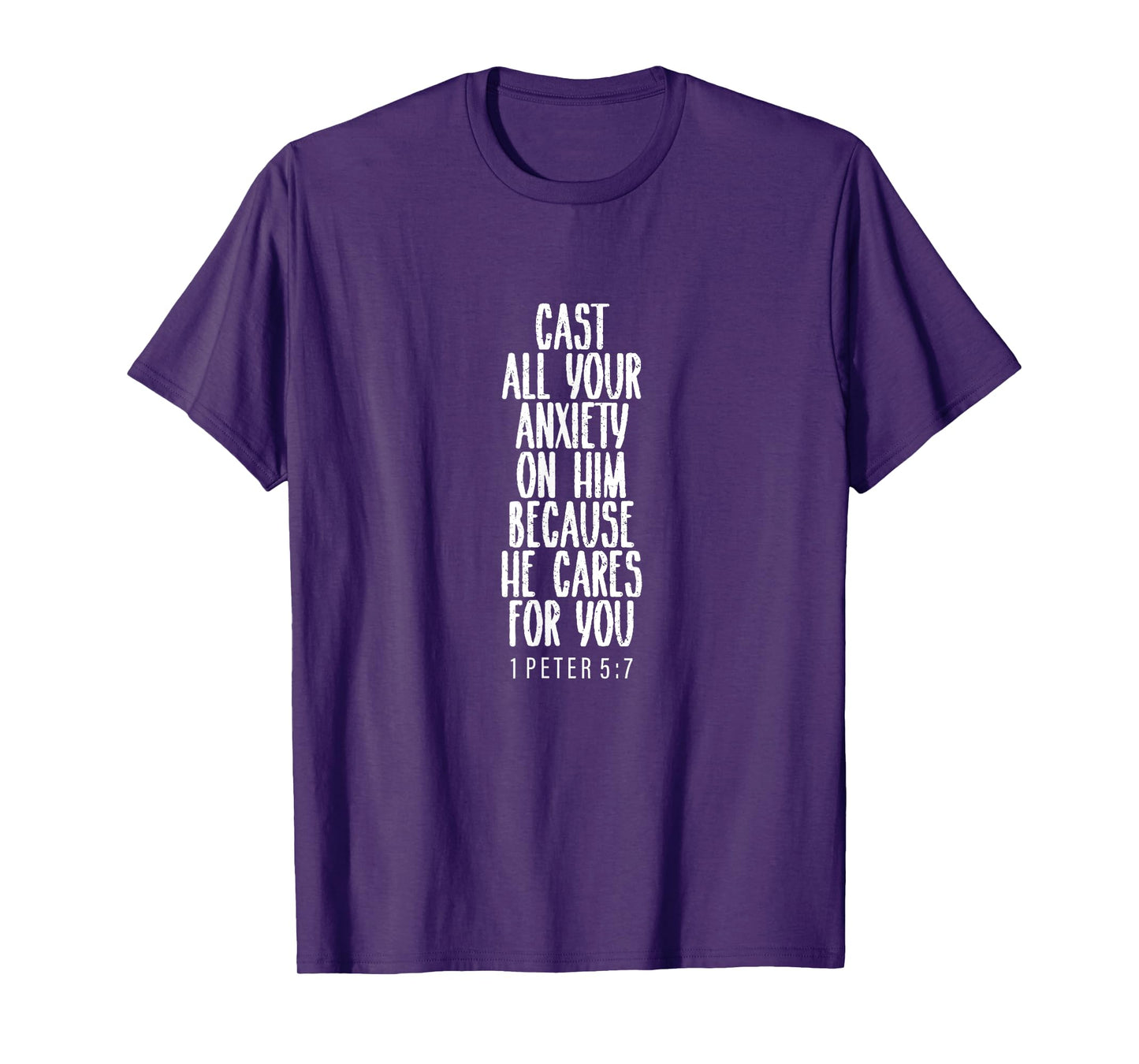 1 Peter 5:7, Bible Verse, Gift For Women & Men, Christian T-Shirt