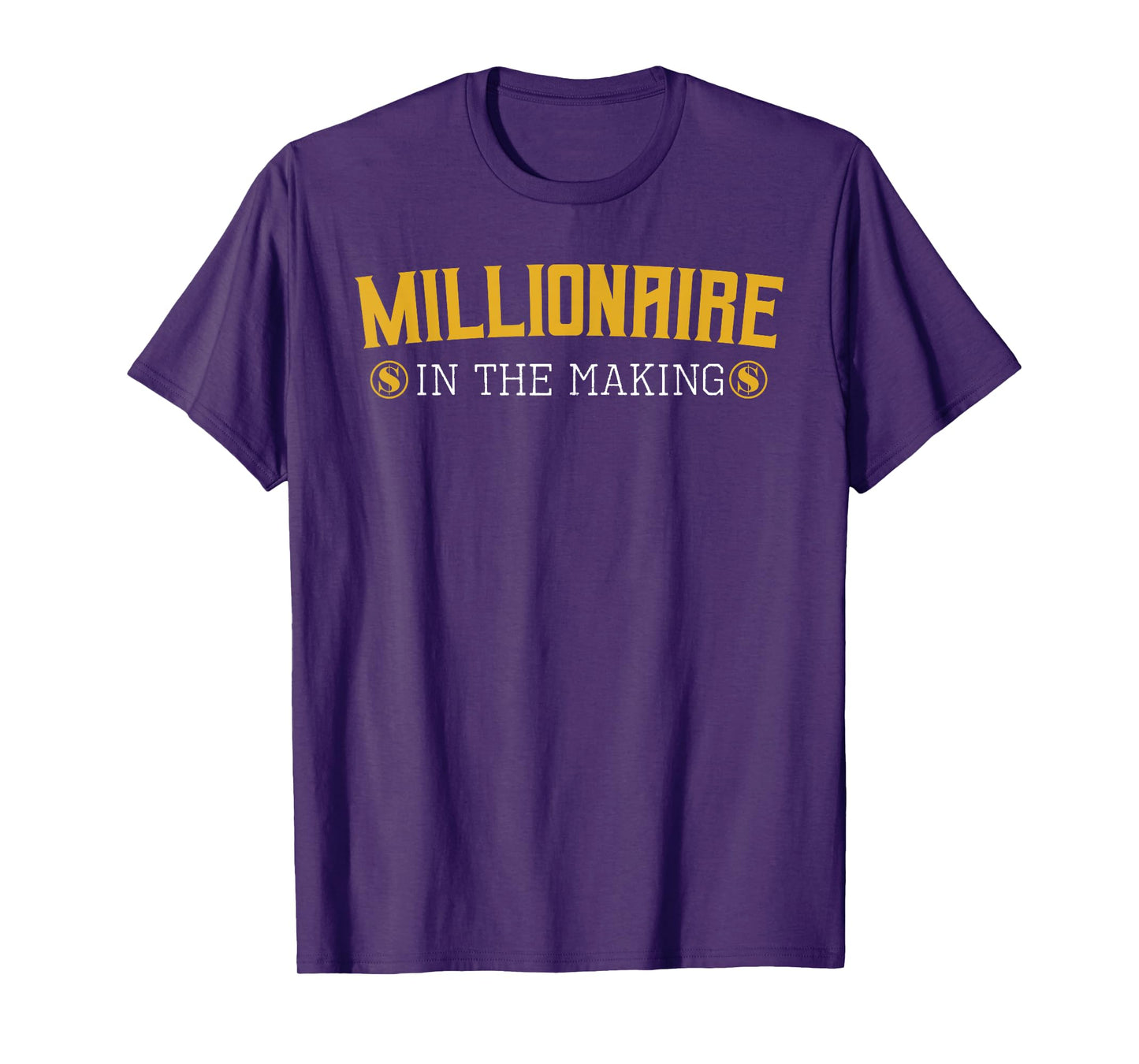 Millionaire in The Making Entrepreneur Hustler Money Cash T-Shirt