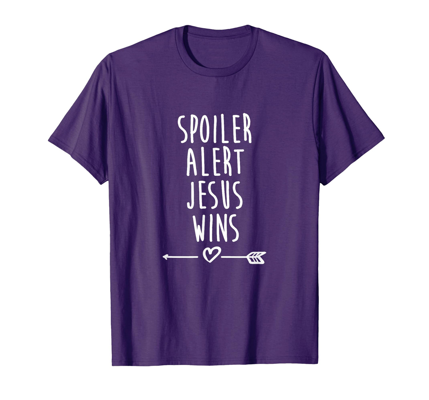 Spoiler Alert Jesus Wins Christian T-Shirt T-Shirt