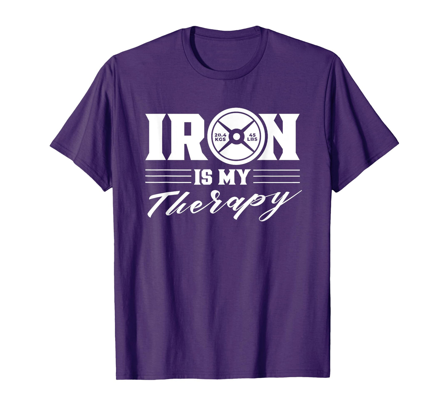 Iron Is My Therapy Gym Weightlifting Fitness Workout T-Shirt