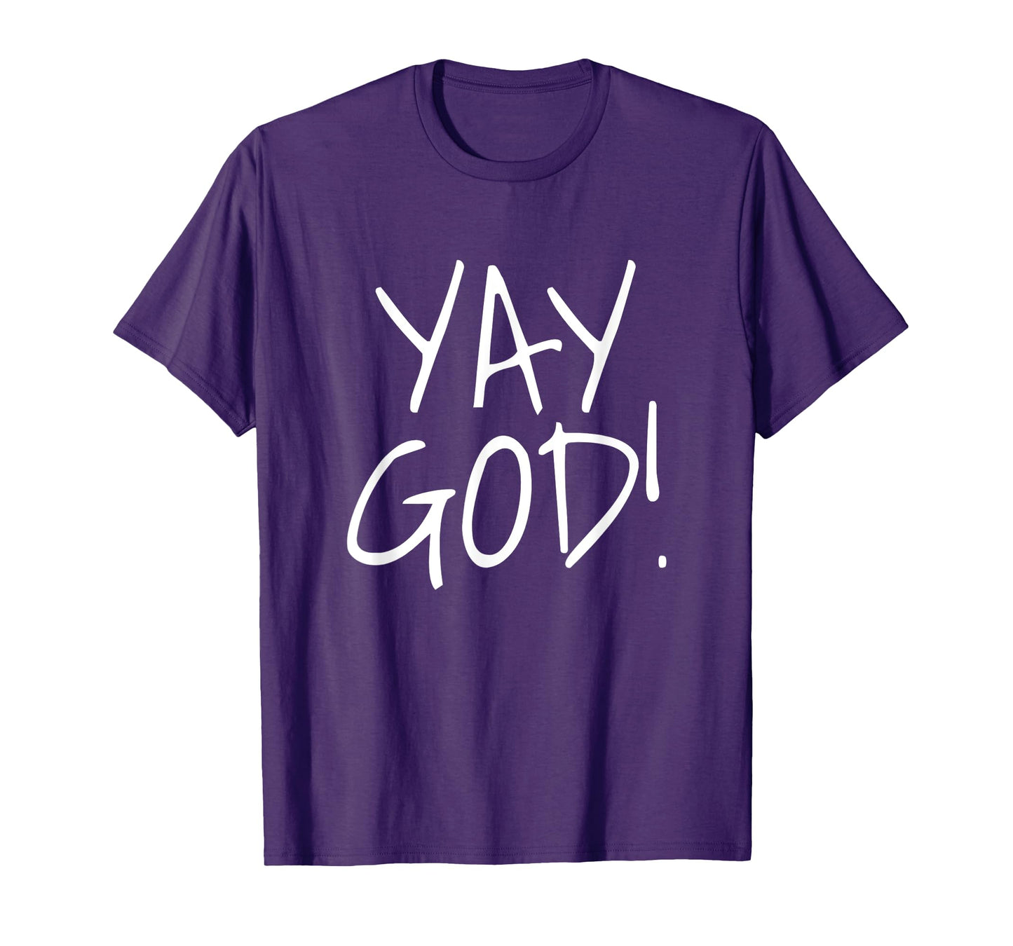 Yay God! Graphic T-Shirt